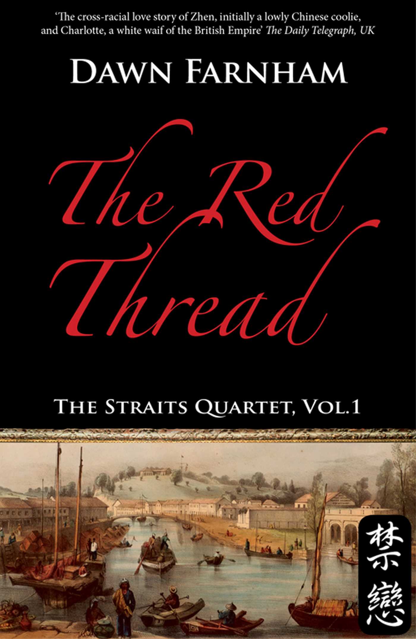 Red Thread: A Chinese Tale of Love and Fate in 1830s Singapore