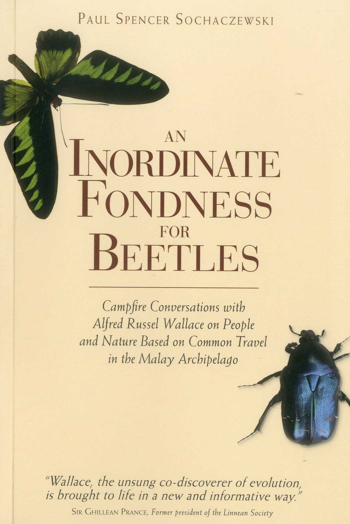 Inordinate Fondness for Beetles: Campfire Conversations with Alfred Russell Wallace