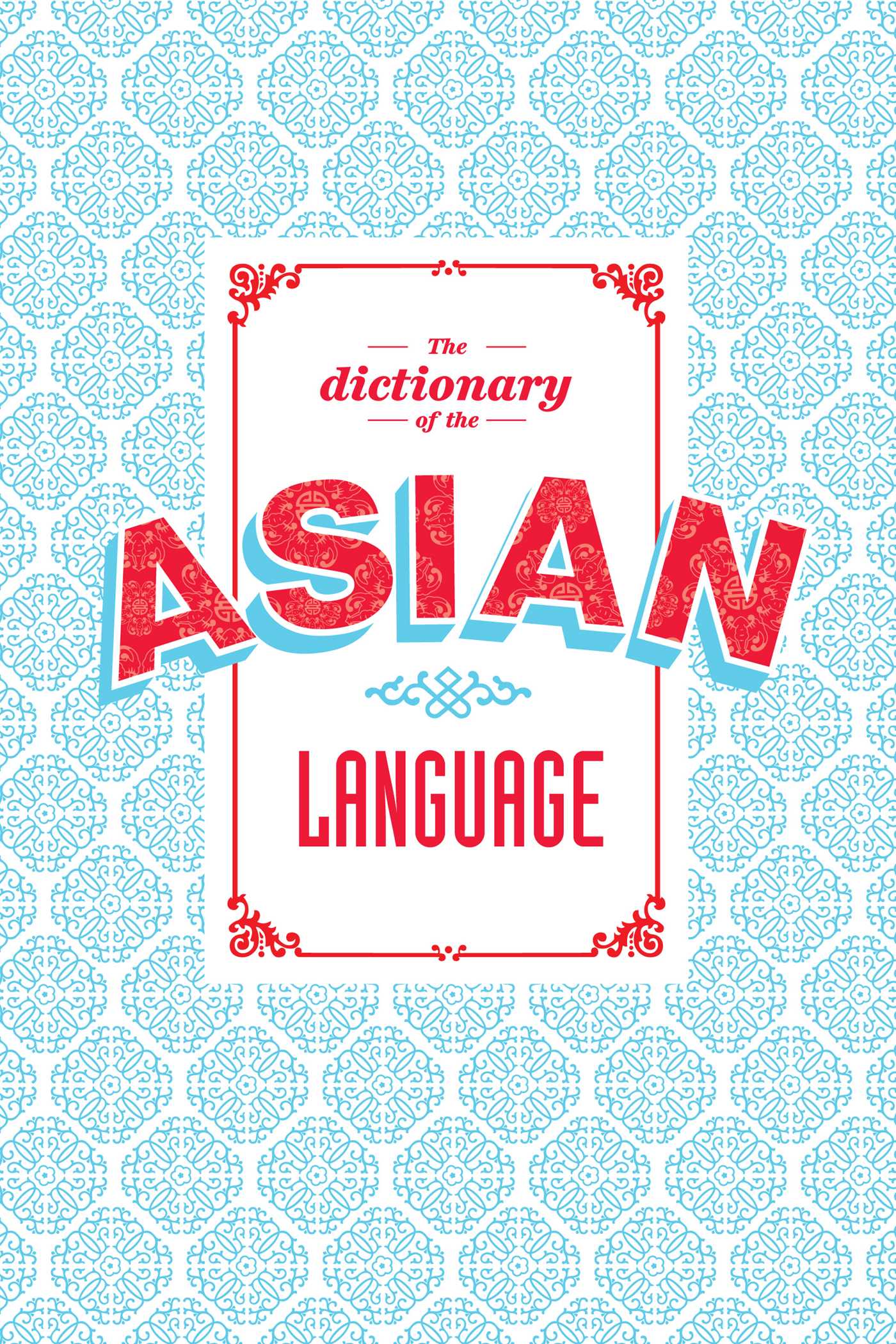 Dictionary of the Asian Language