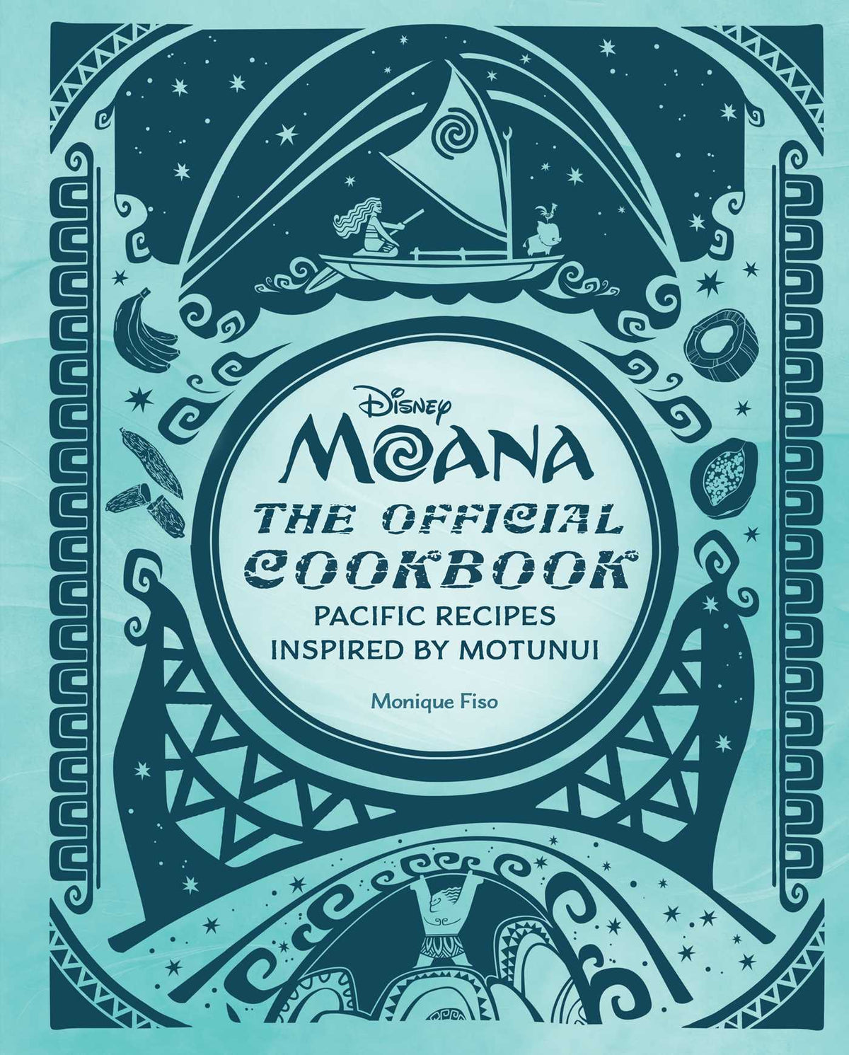 Disney Moana: The Official Cookbook