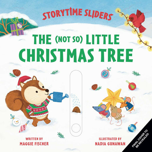 (Not So) Little Christmas Tree: (Storytime Sliders)