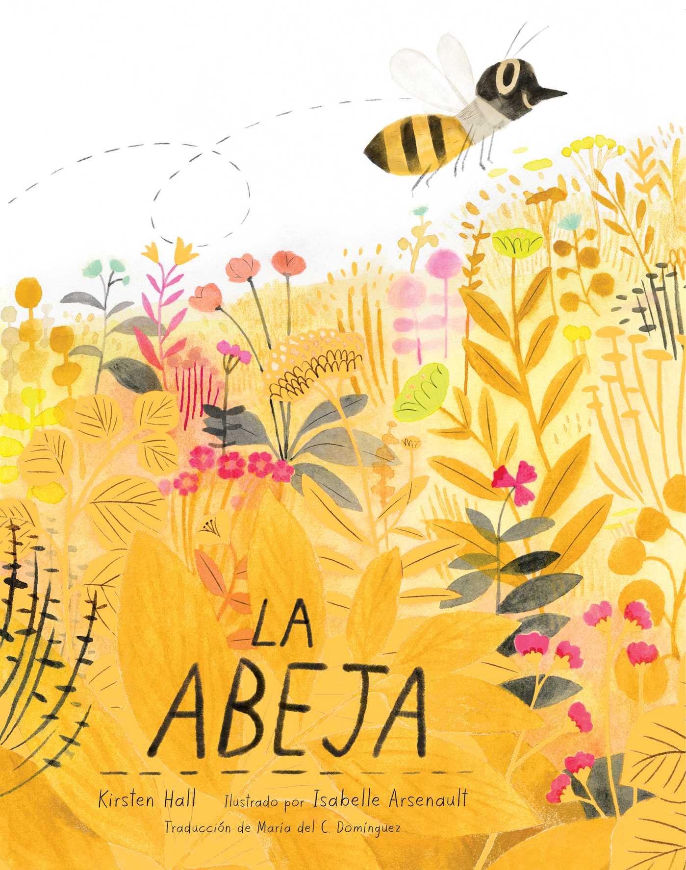 La abeja (The Honeybee)