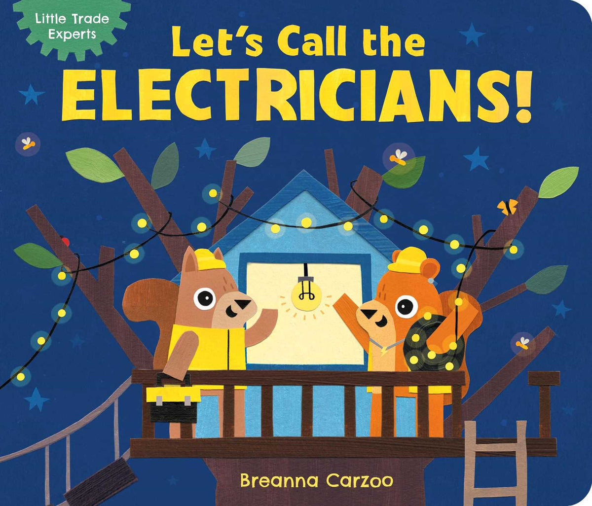Let's Call the Electricians!