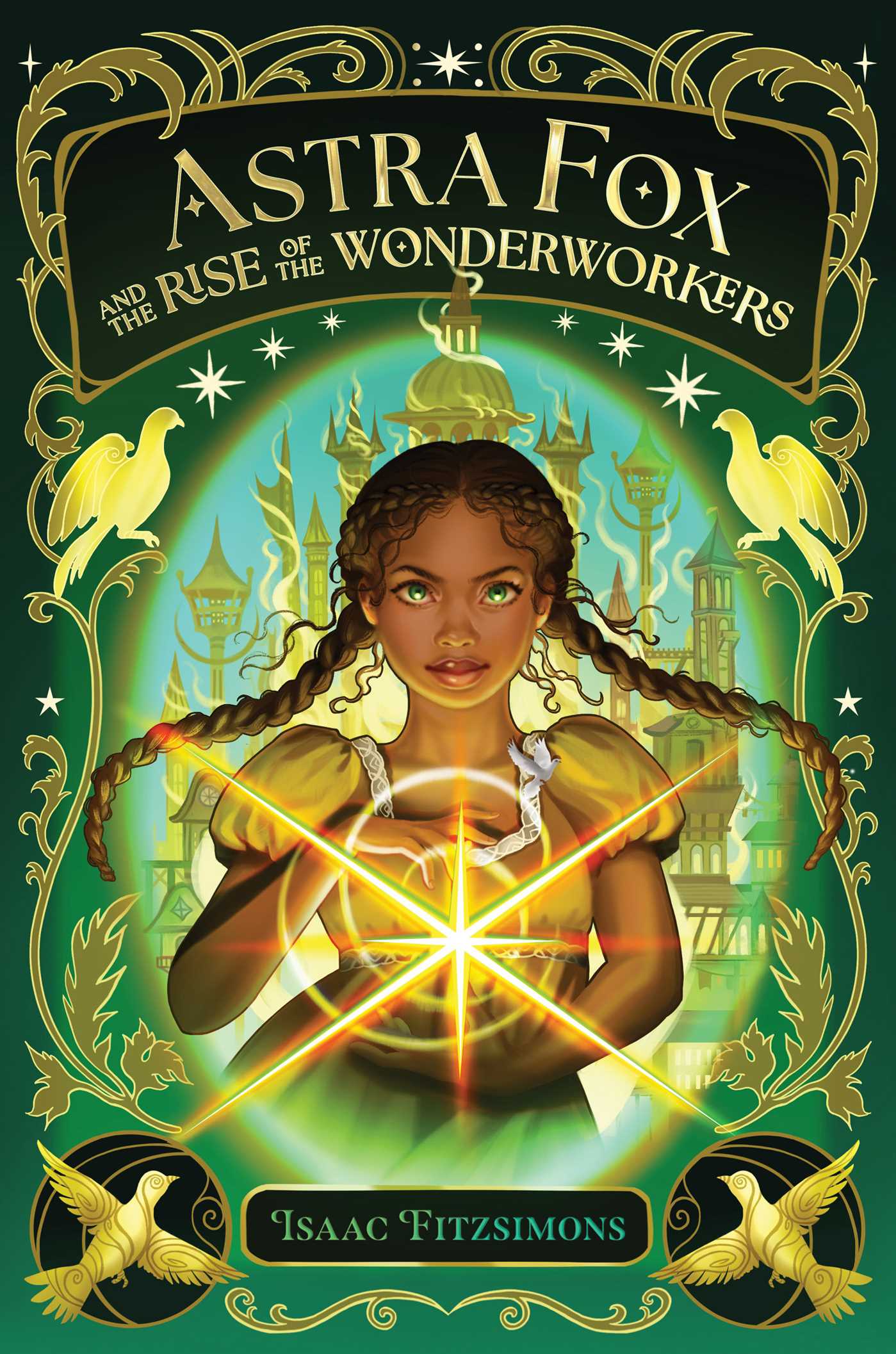 Astra Fox and the Rise of the Wonderworkers