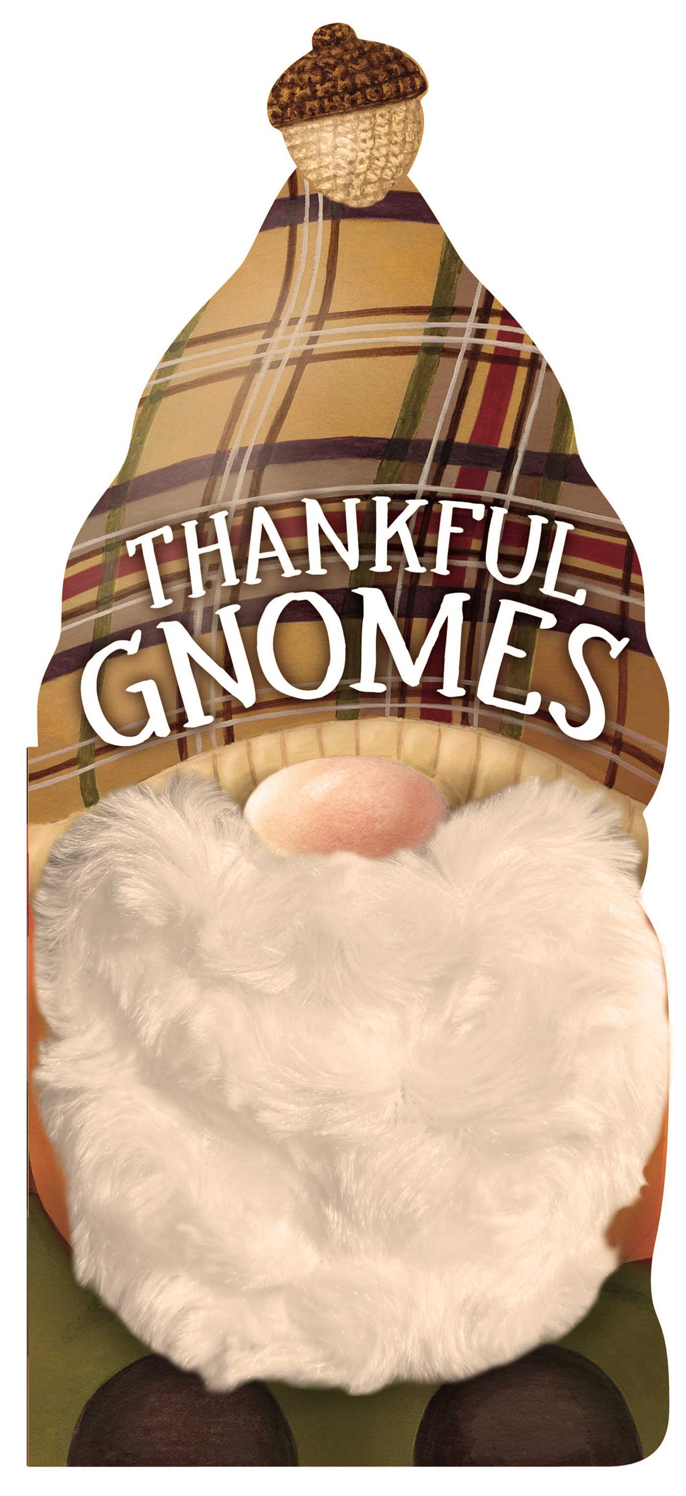 Thankful Gnomes