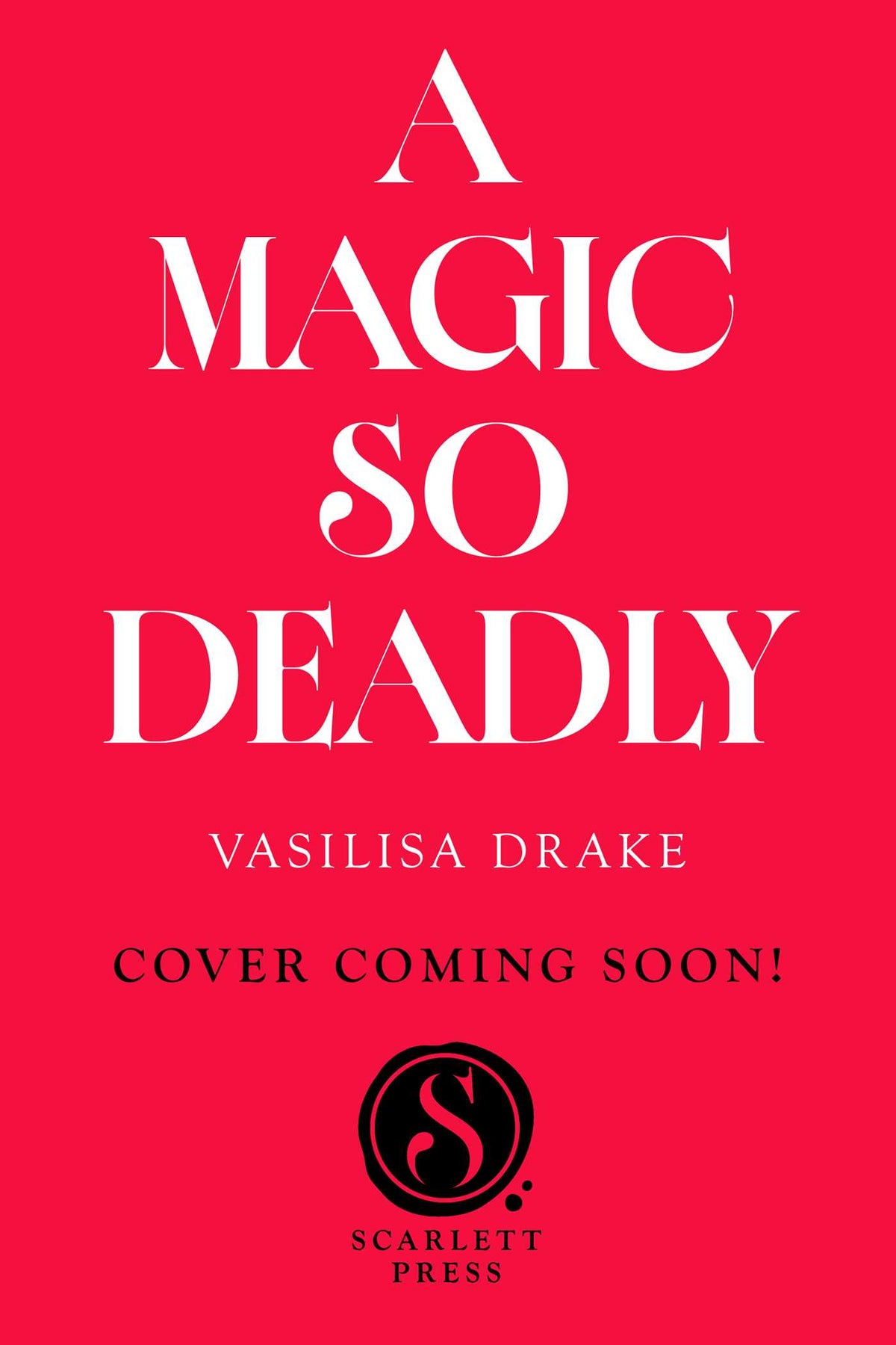 Magic So Deadly