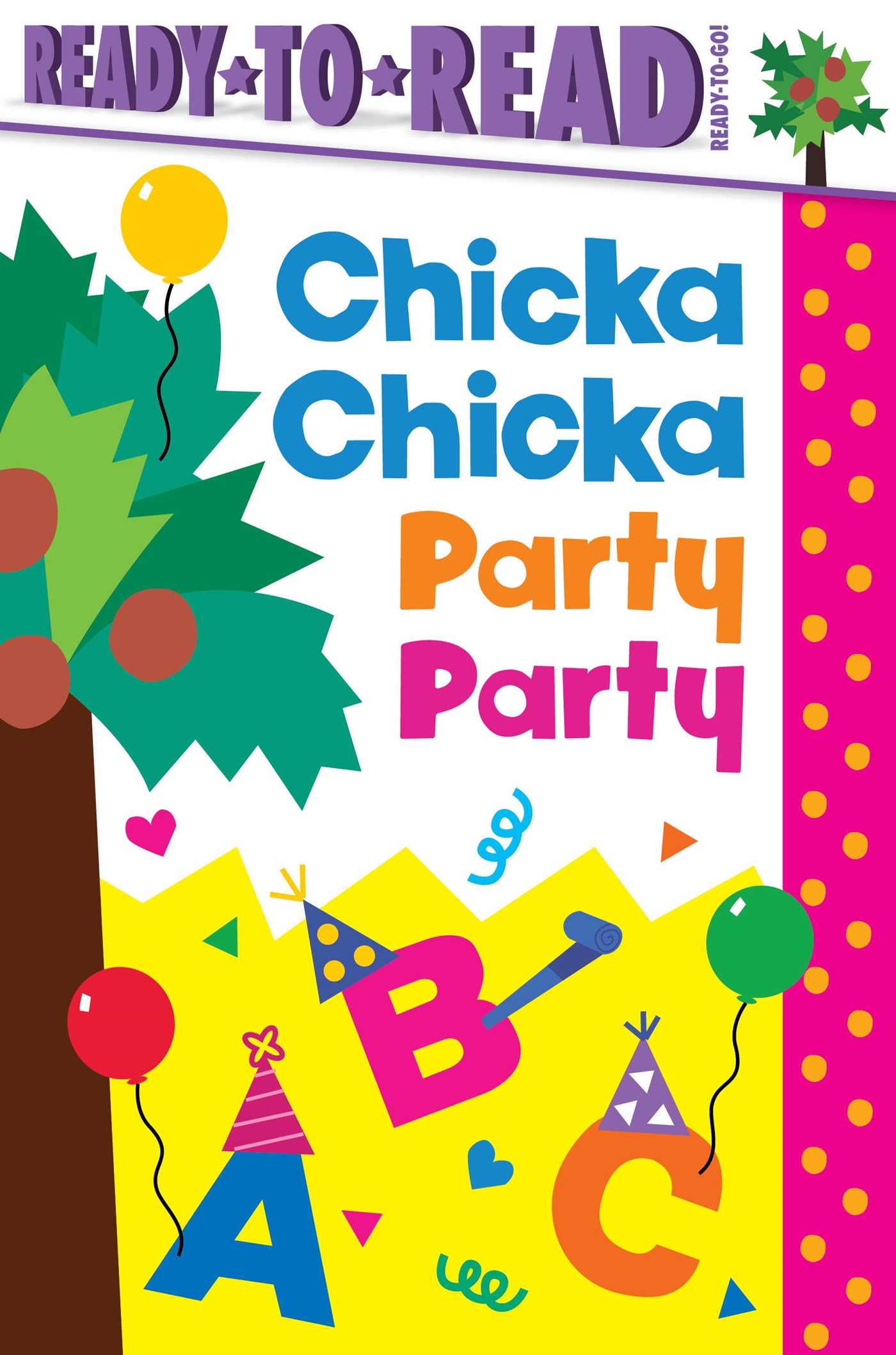 Chicka Chicka Party Party