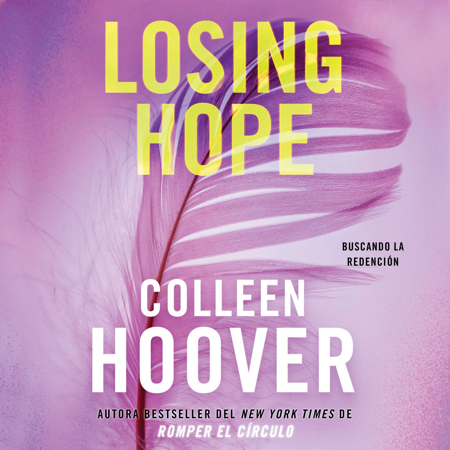 Losing Hope (Spanish edition)
