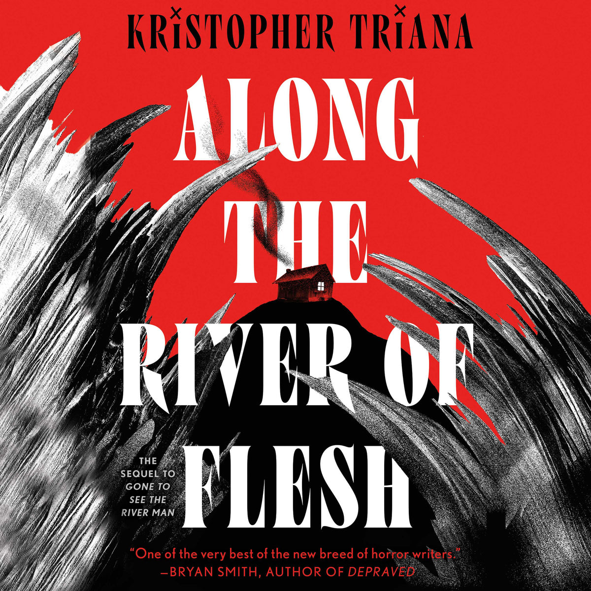 Along the River of Flesh