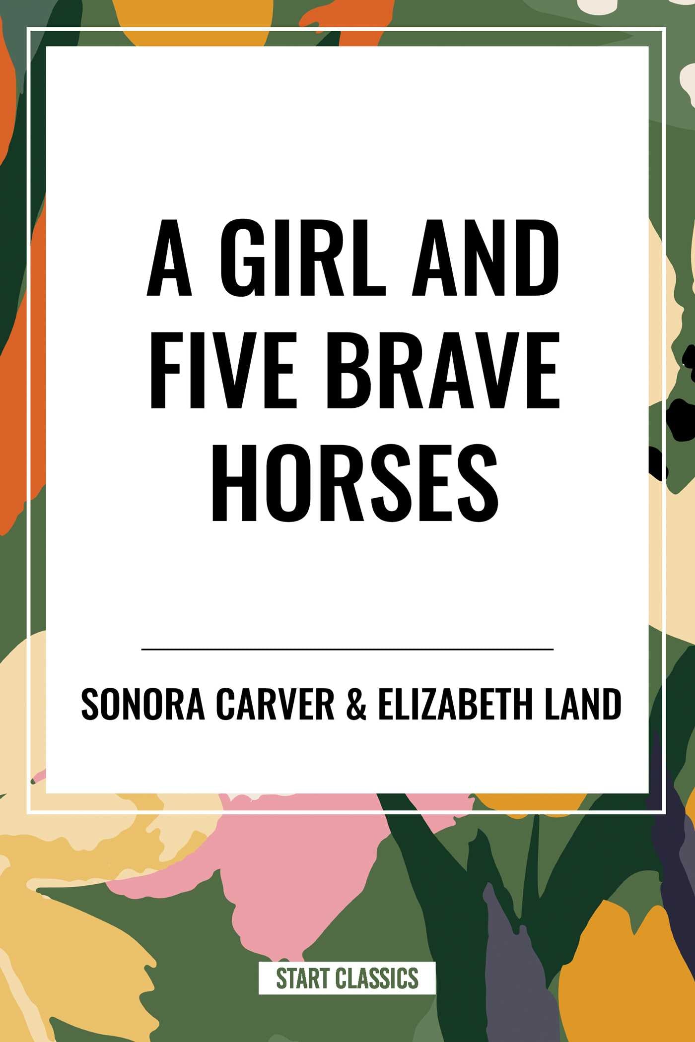 Girl and Five Brave Horses