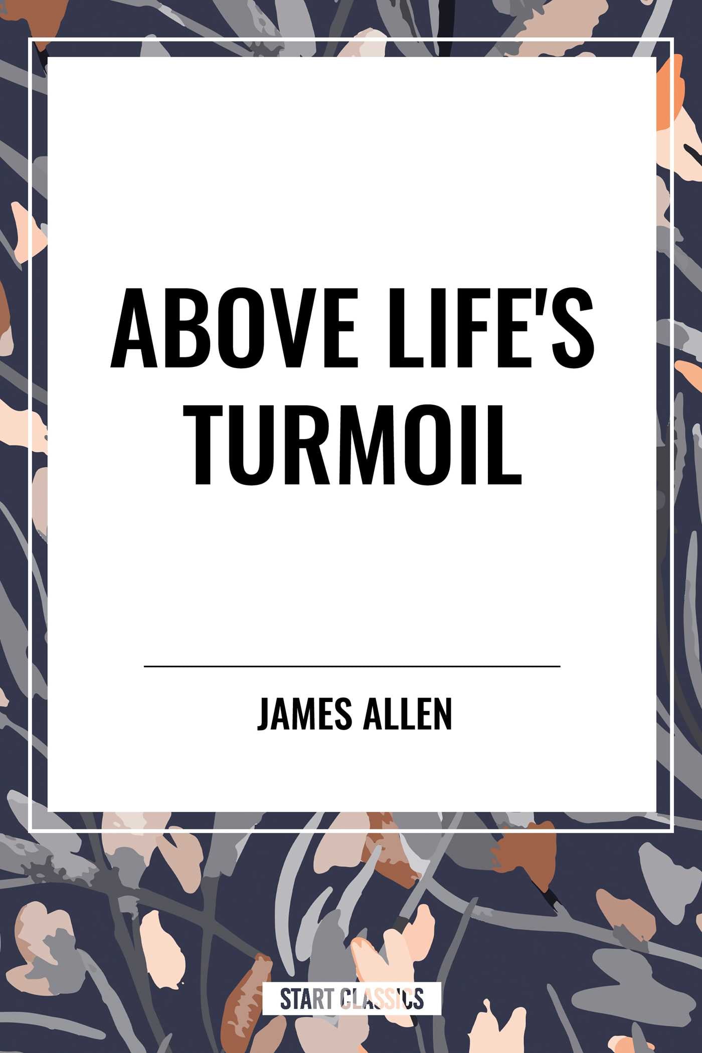 Above Life's Turmoil