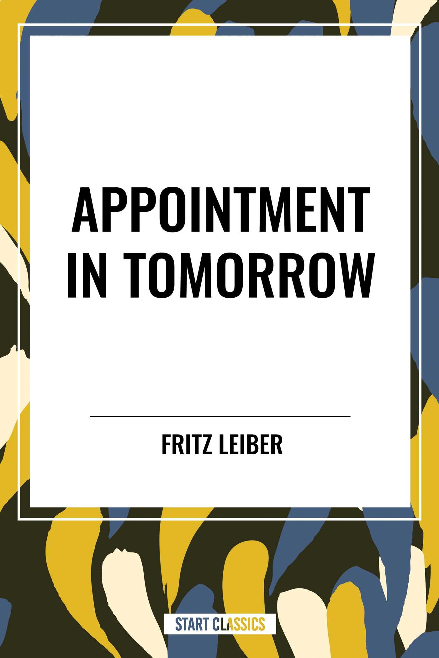 Appointment in Tomorrow
