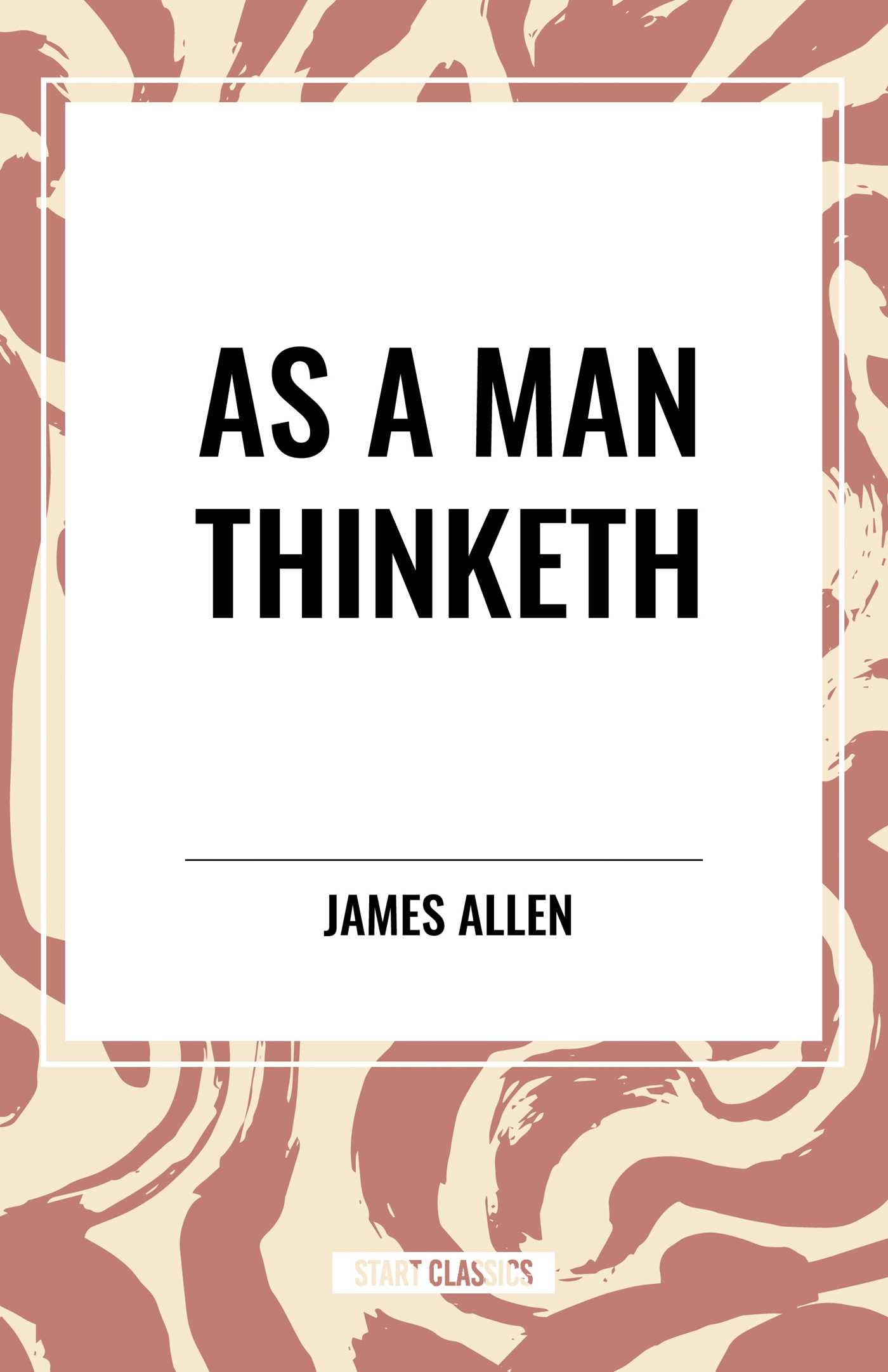As a Man Does: Morning and Evening Thoughts