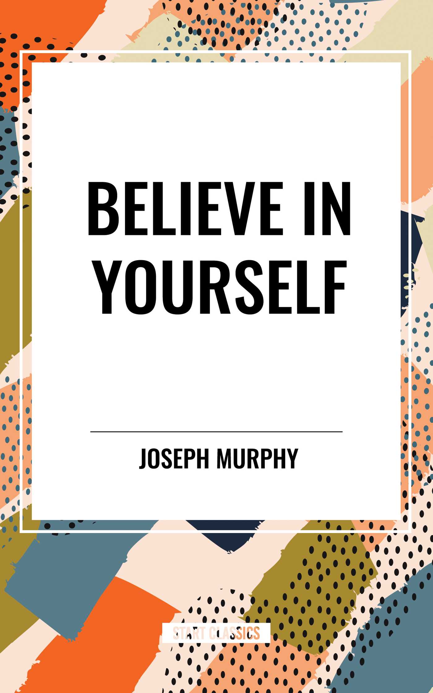 Believe in Yourself