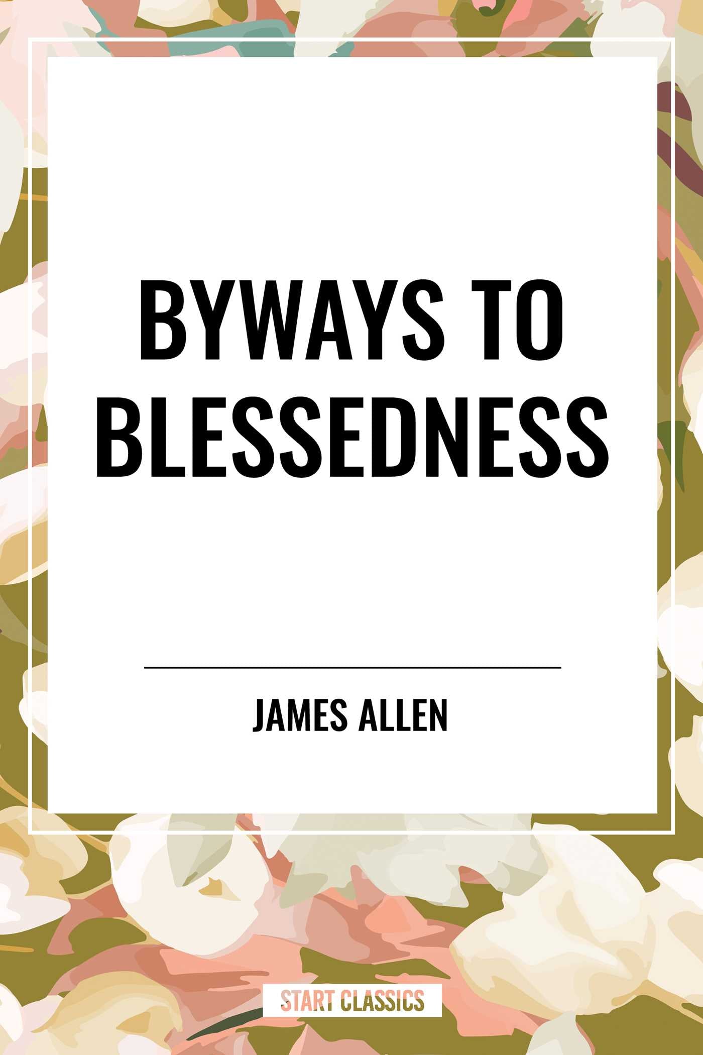 Byways to Blessedness