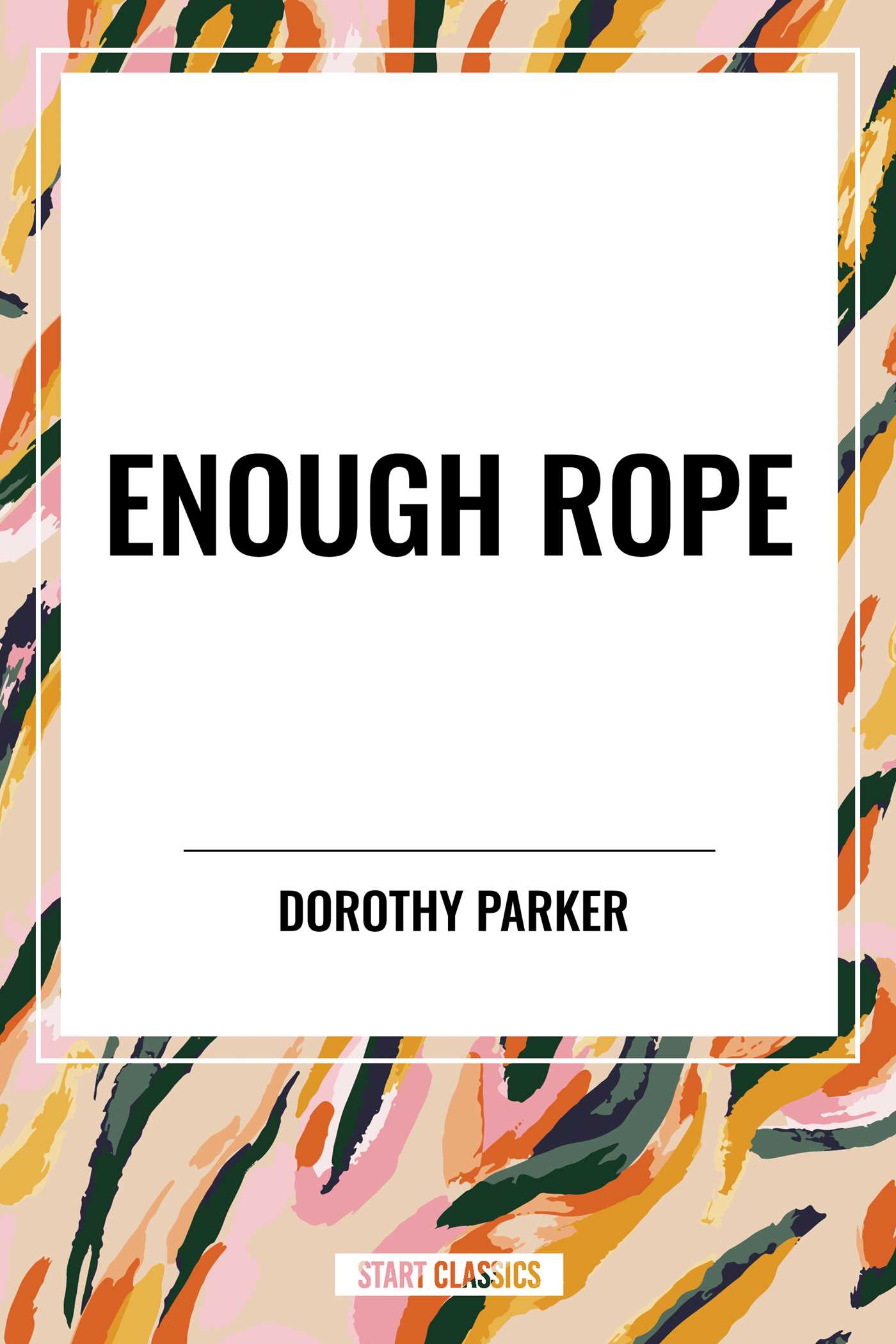 Enough Rope
