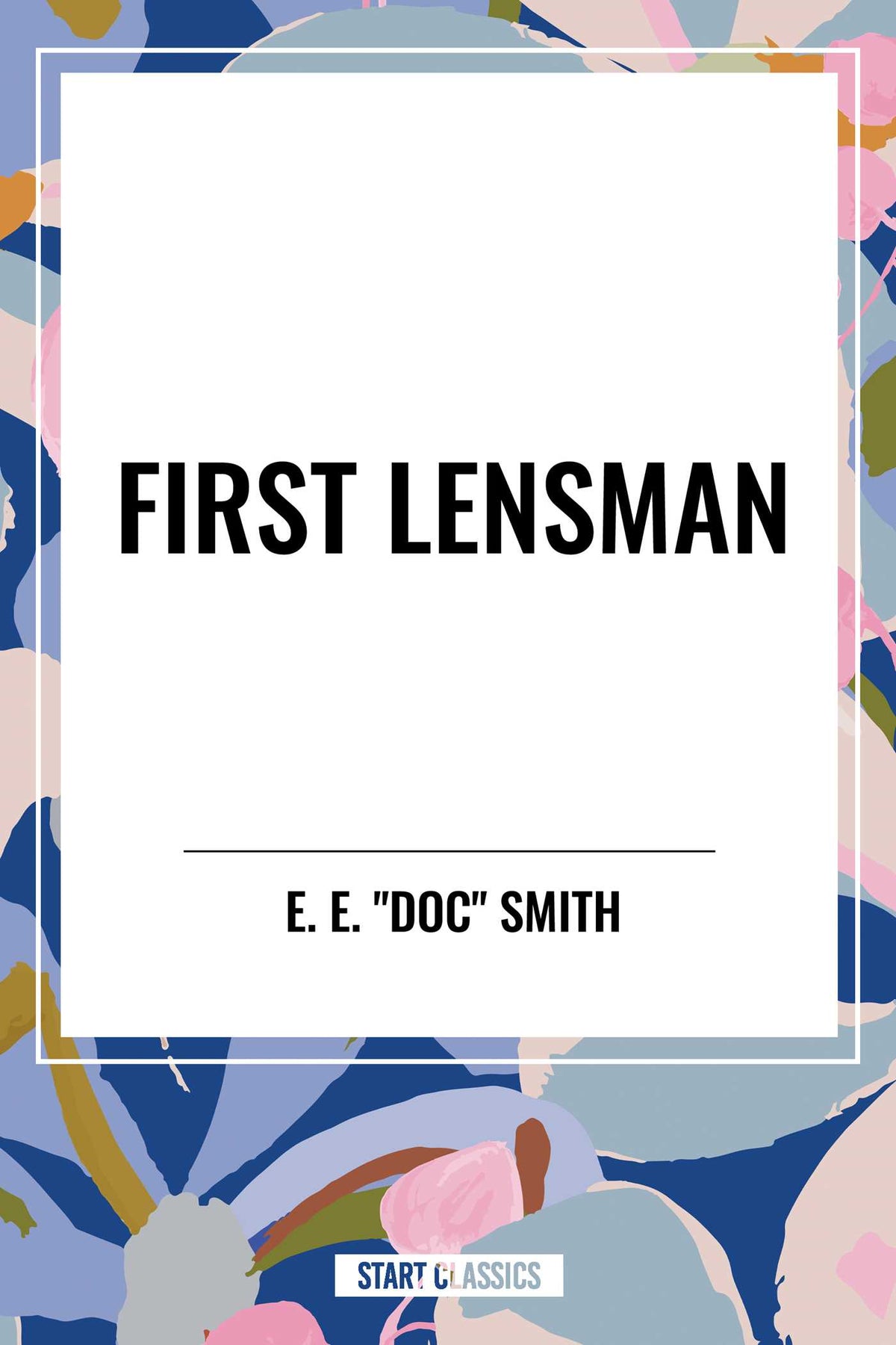 FIRST LENSMAN