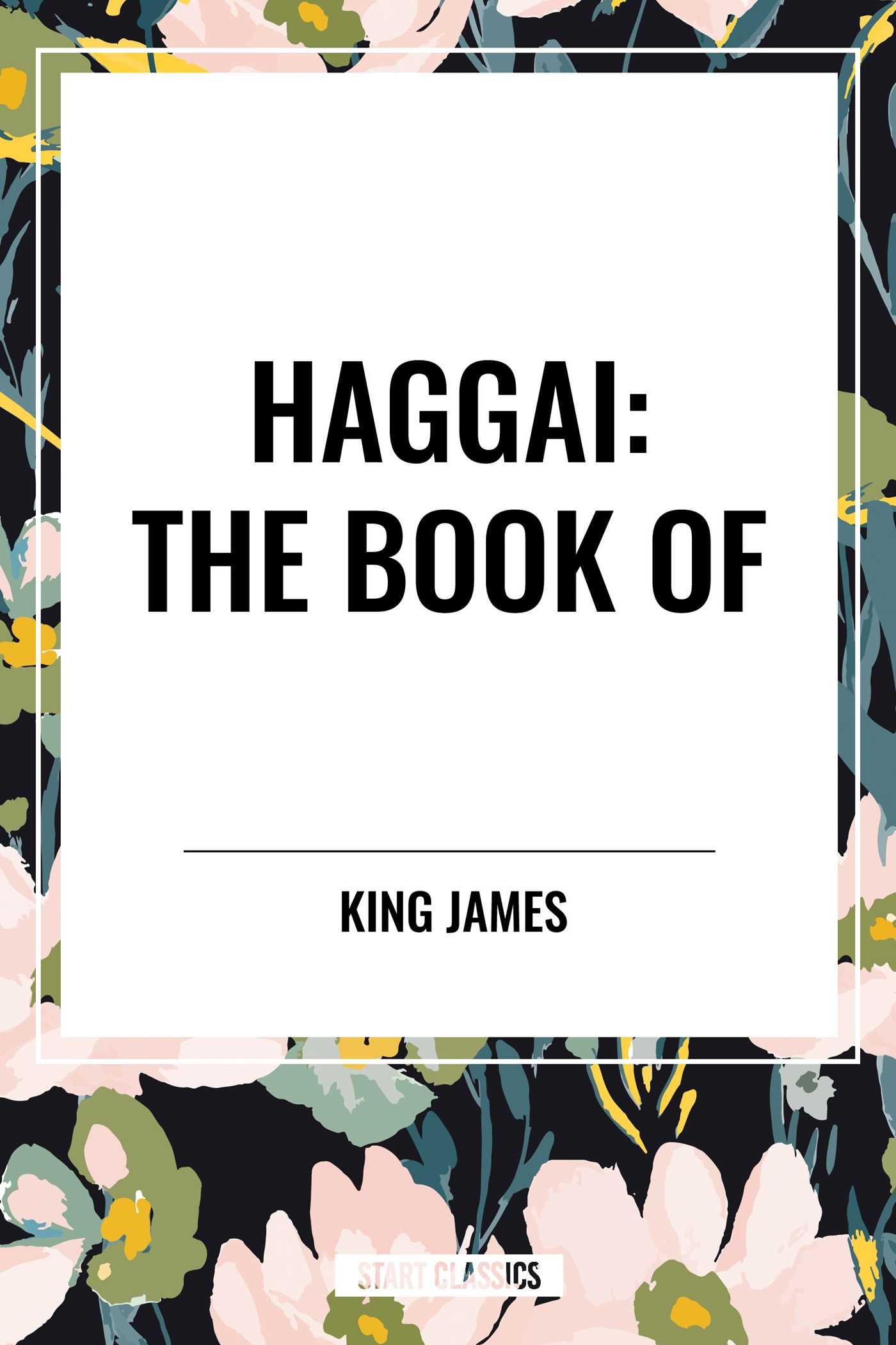 HAGGAI: The Book of