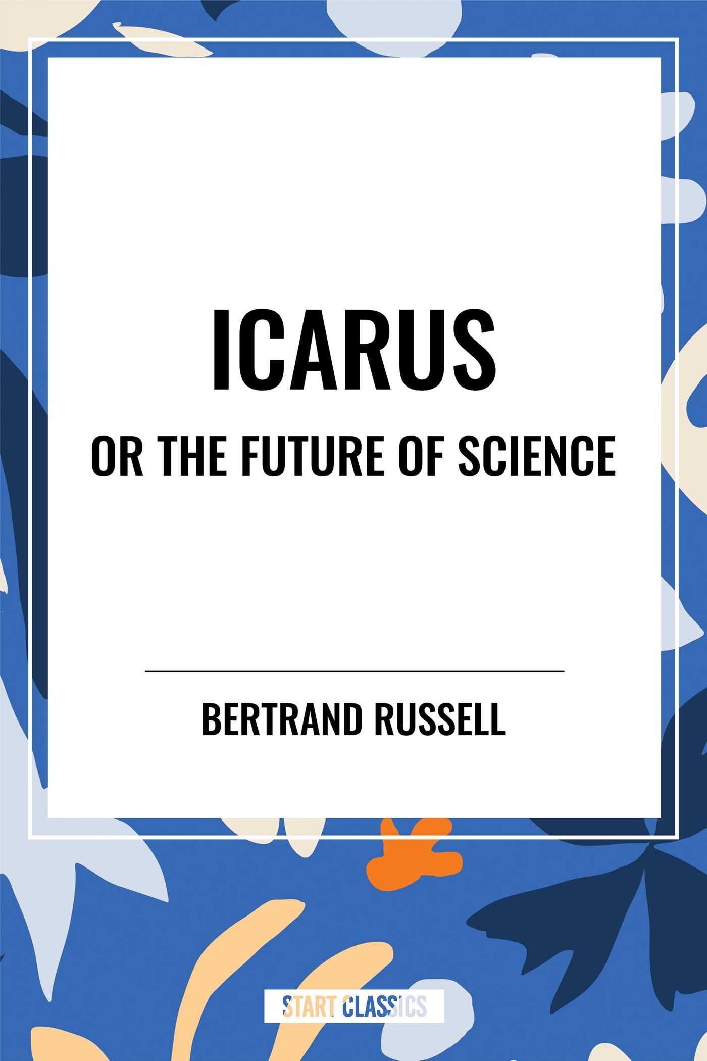 Icarus or the Future of Science