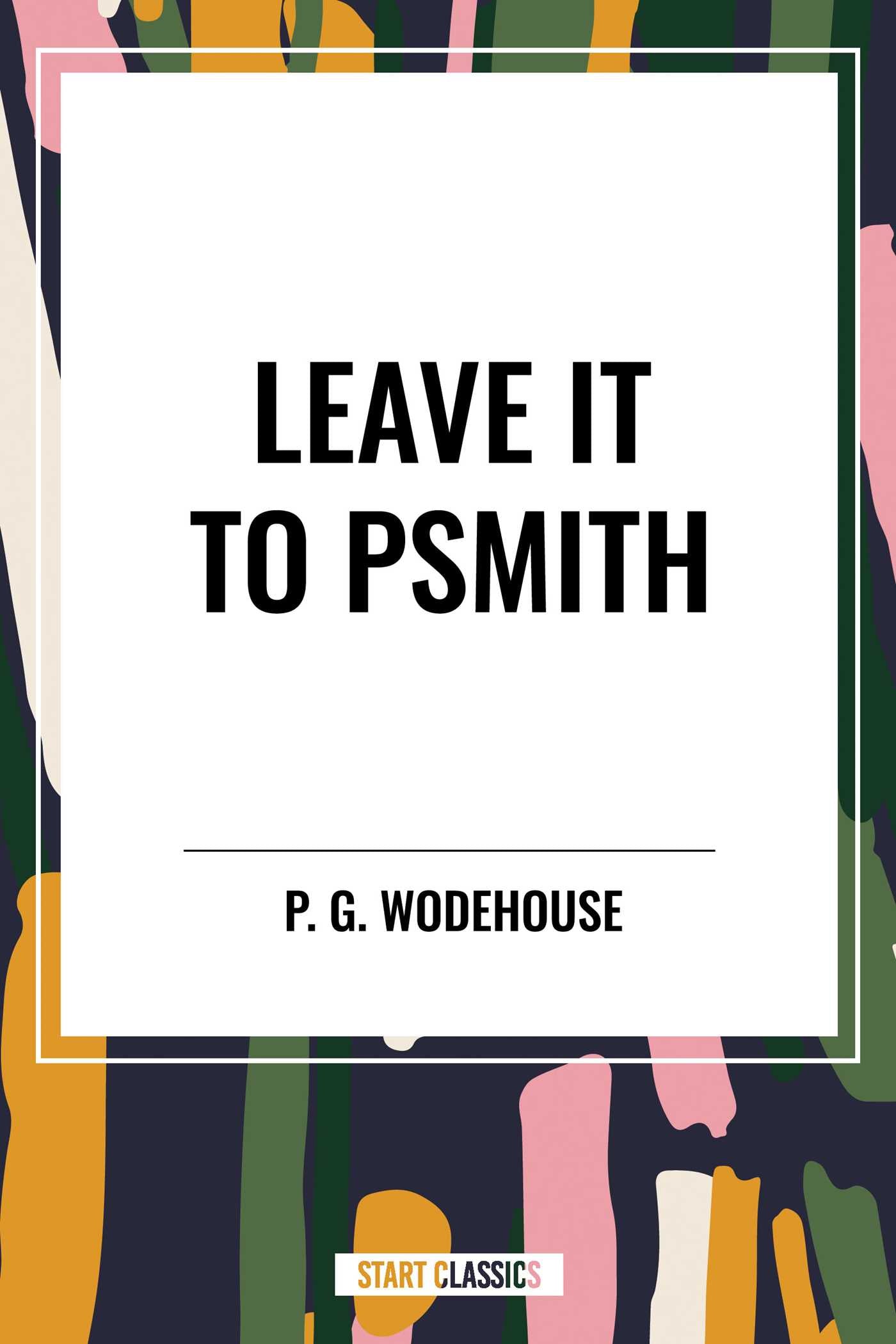 Leave it to Psmith