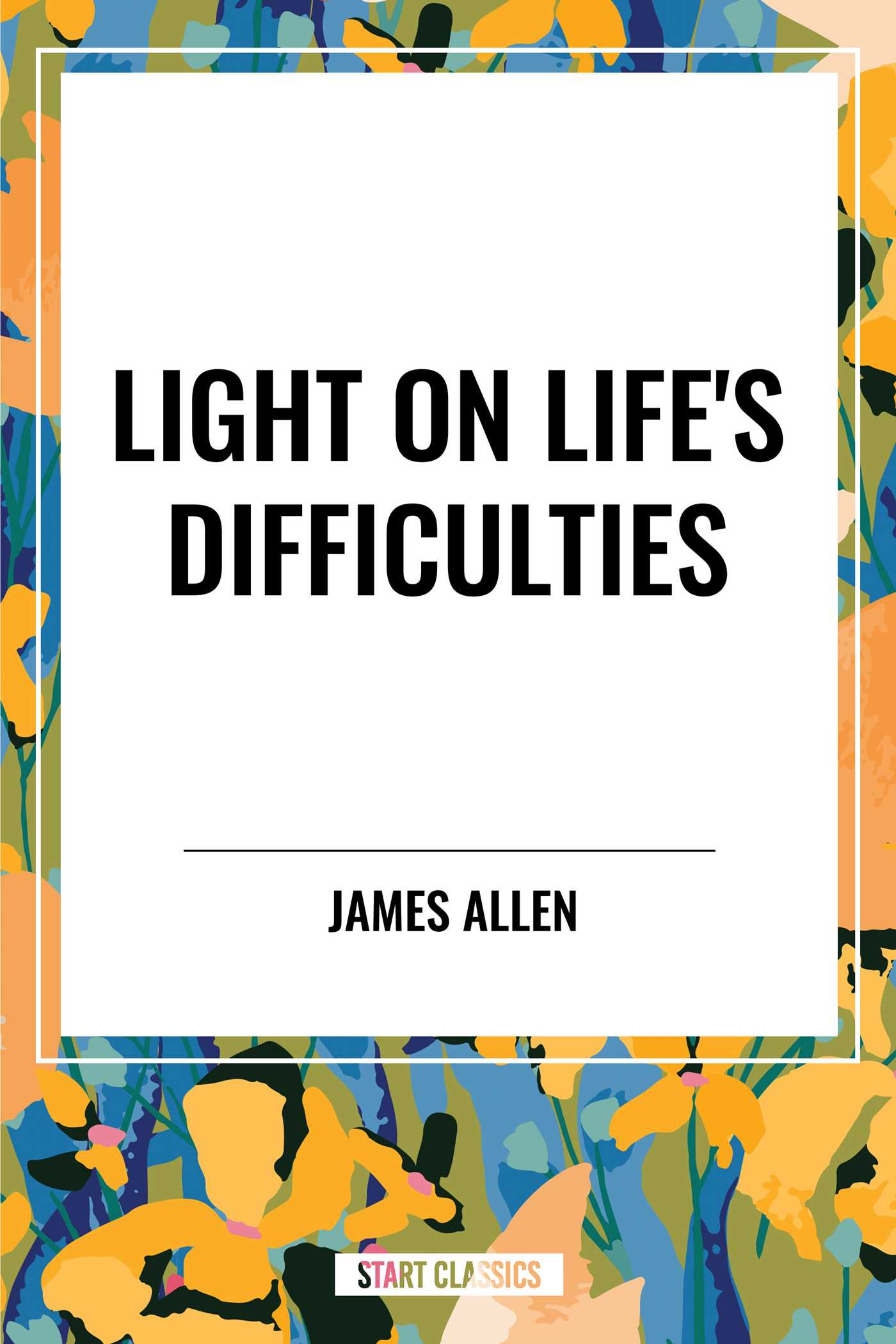 Light on Life's Difficulties