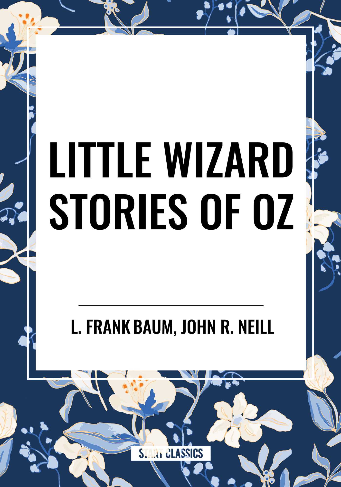Little Wizard Stories of Oz
