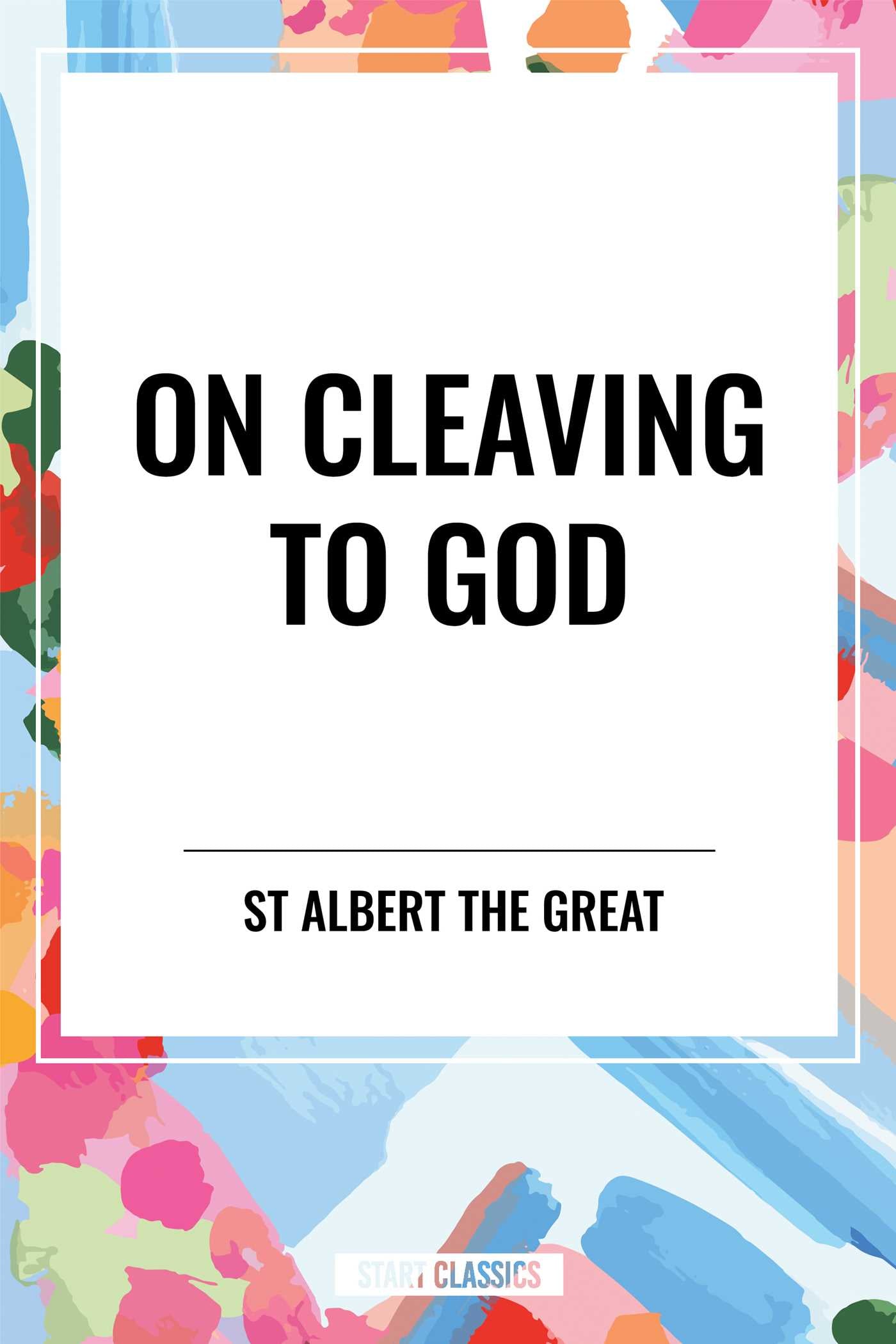 On Cleaving to God