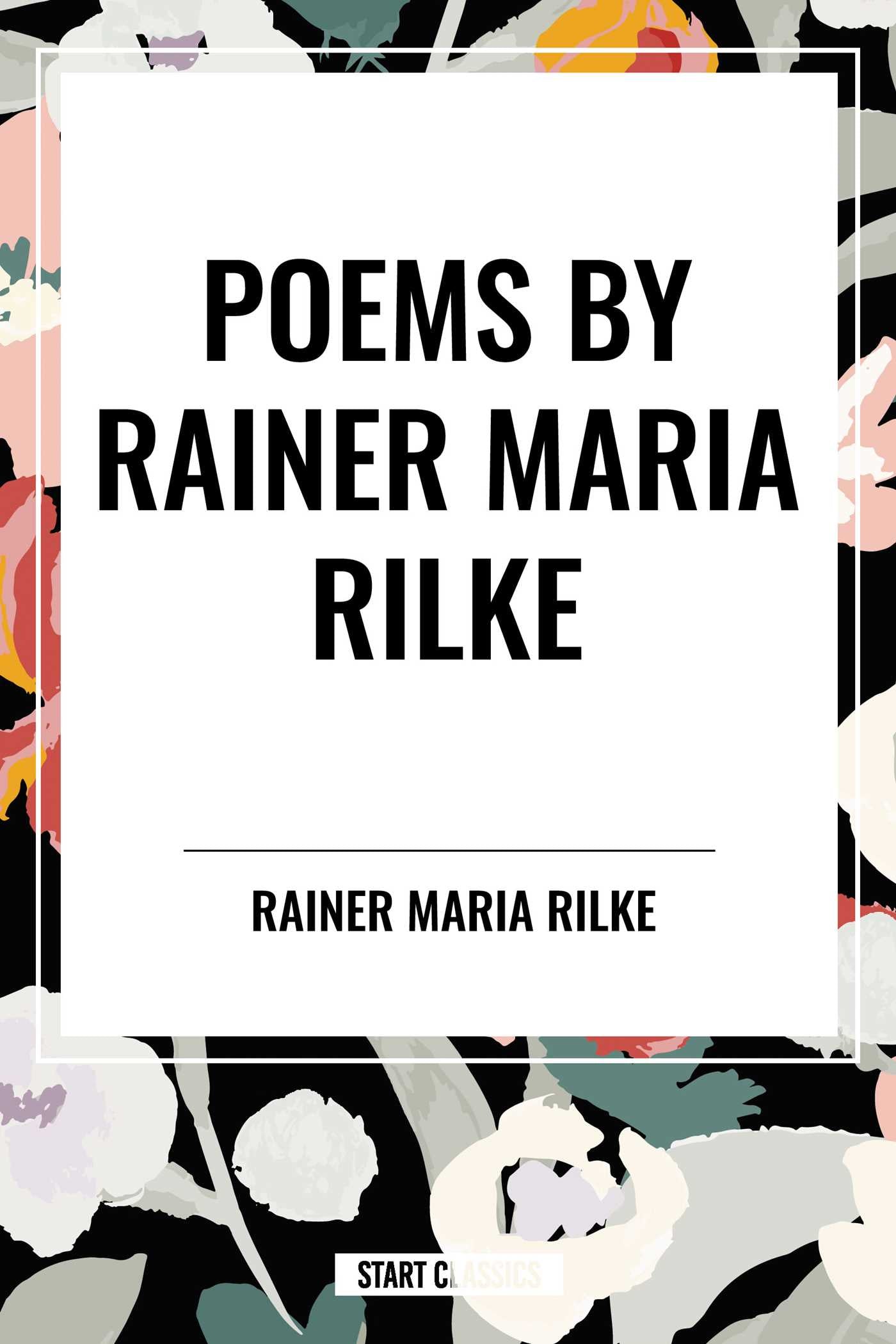 POEMS by RAINER MARIA RILKE