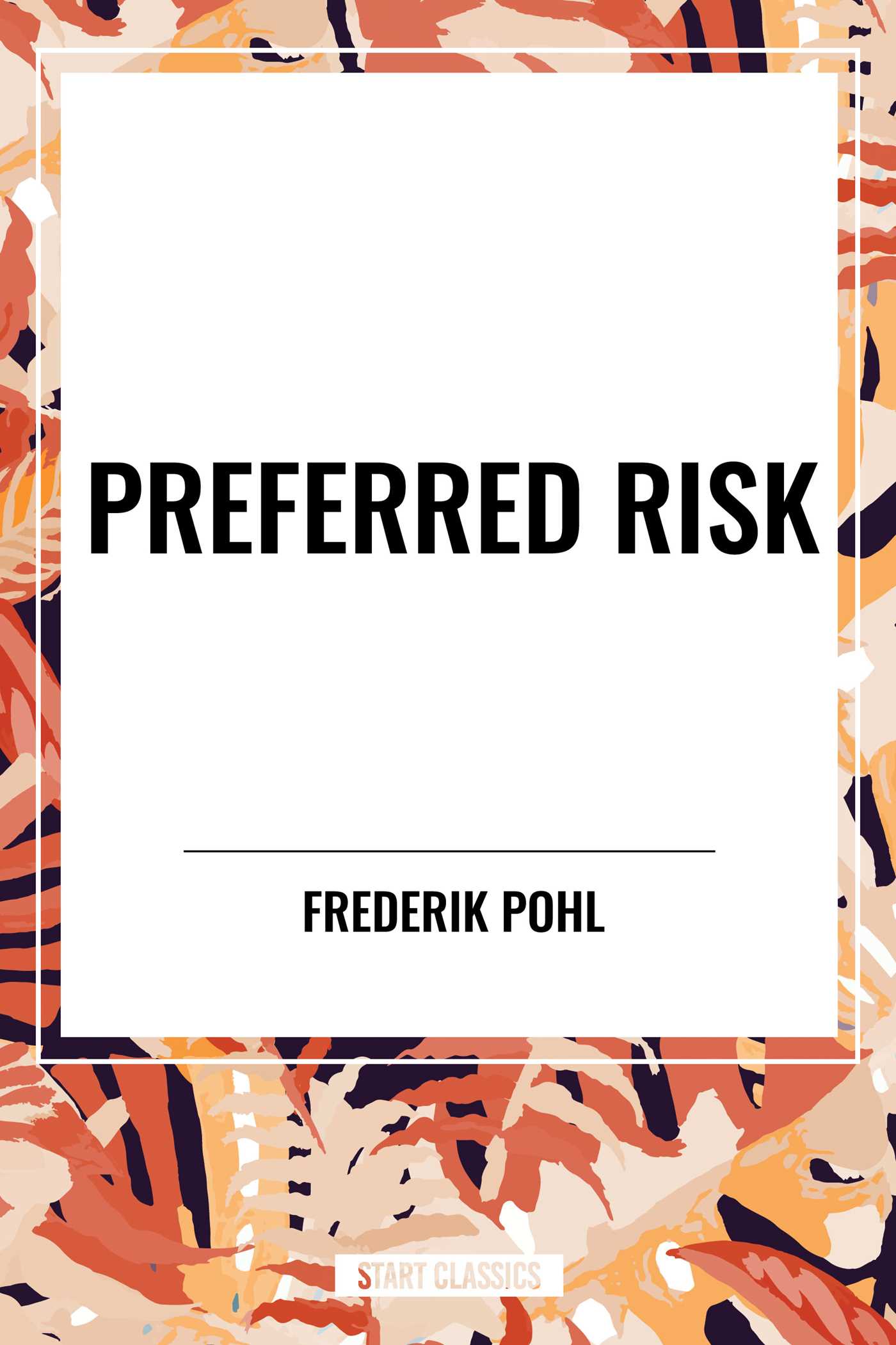 Preferred Risk