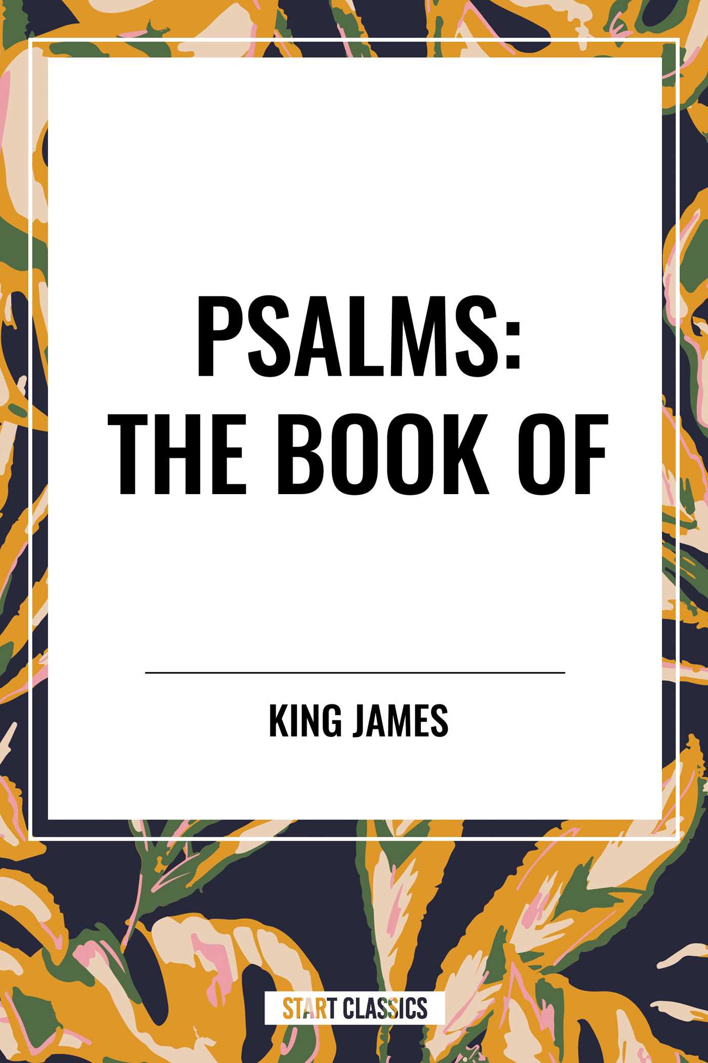 PSALMS: The Book of