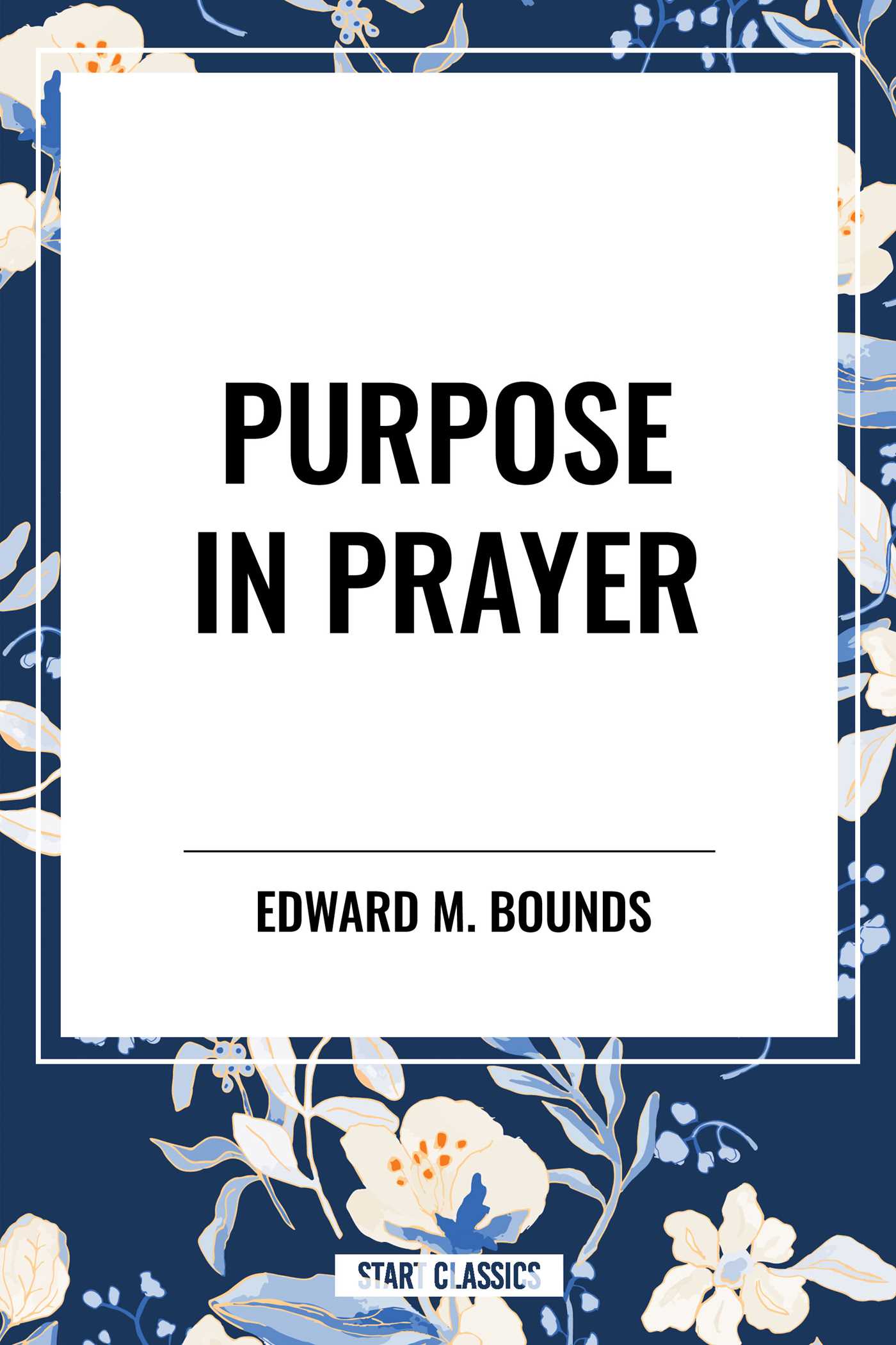 Purpose in Prayer