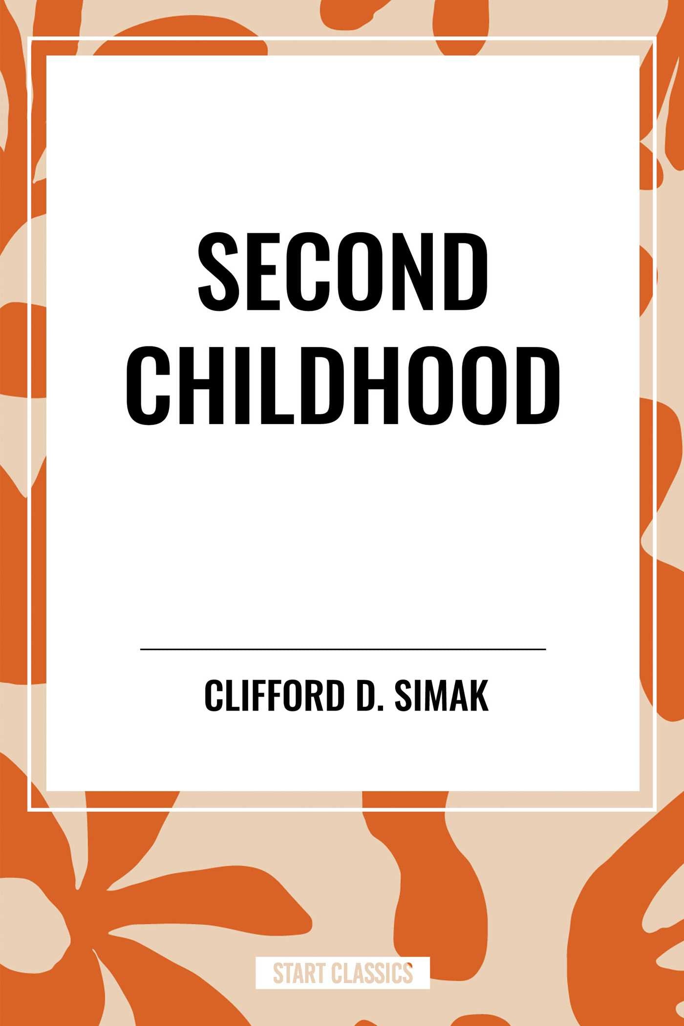 Second Childhood