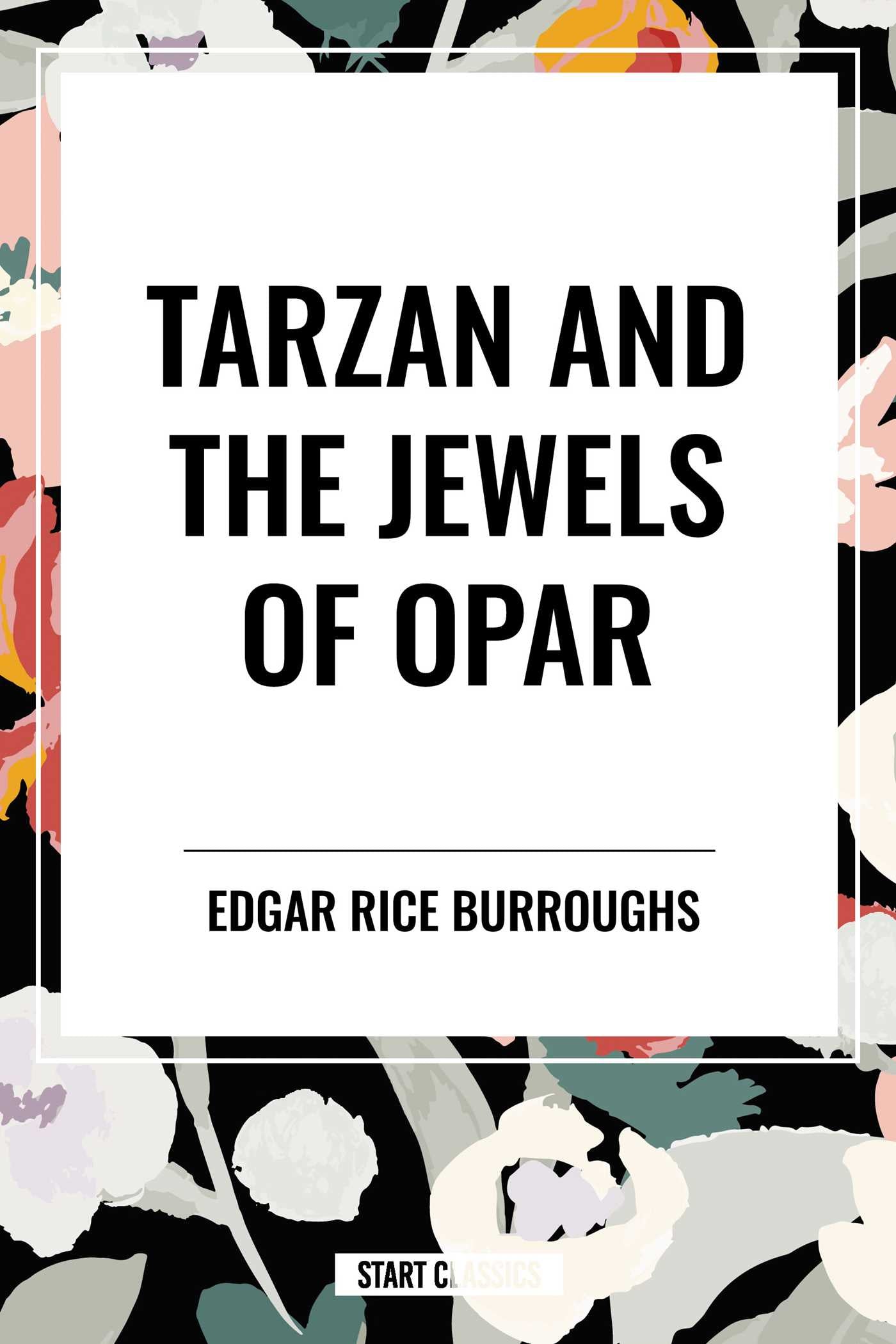 Tarzan and the Jewels of Opar