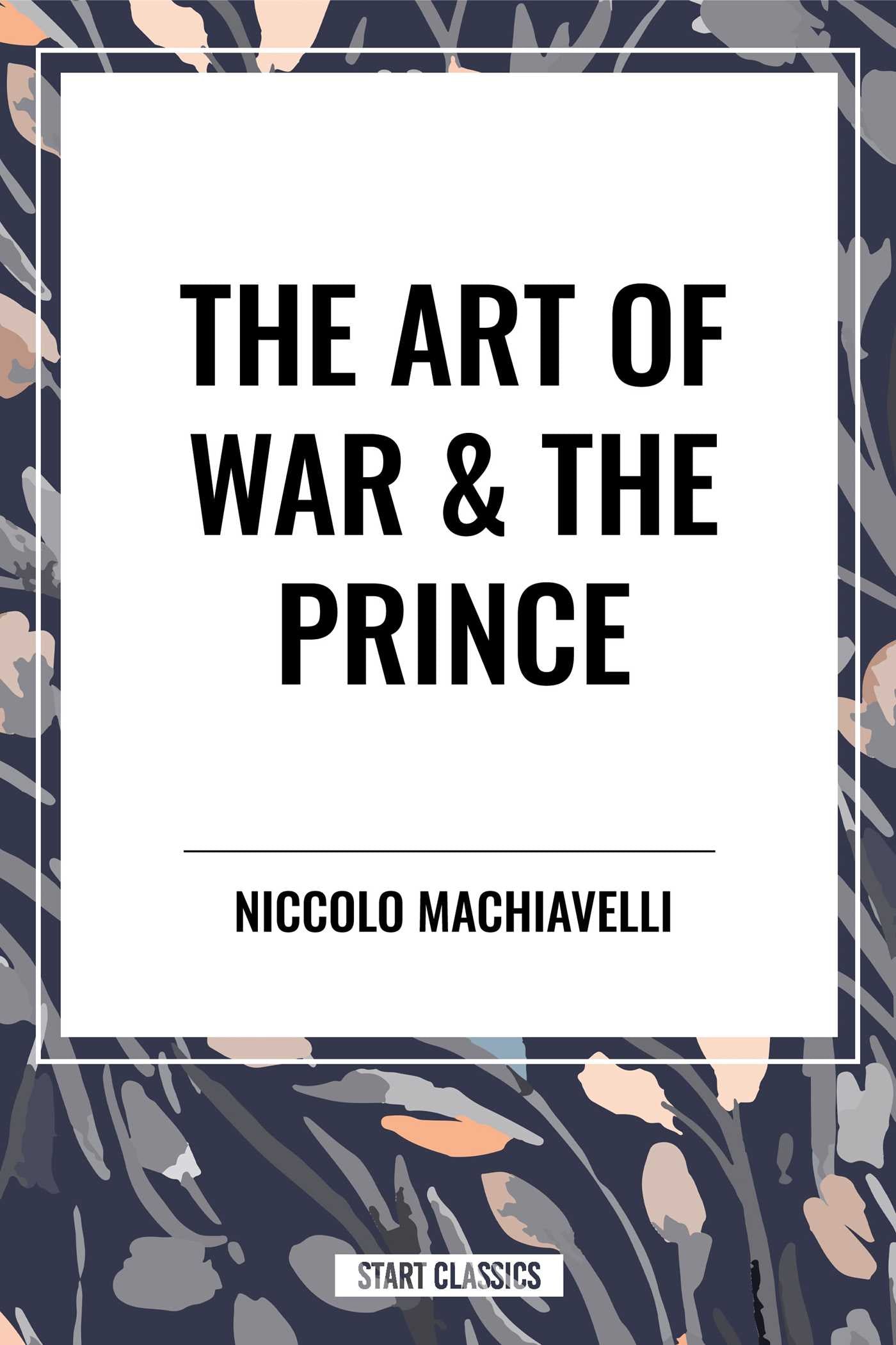 Art of War & the Prince