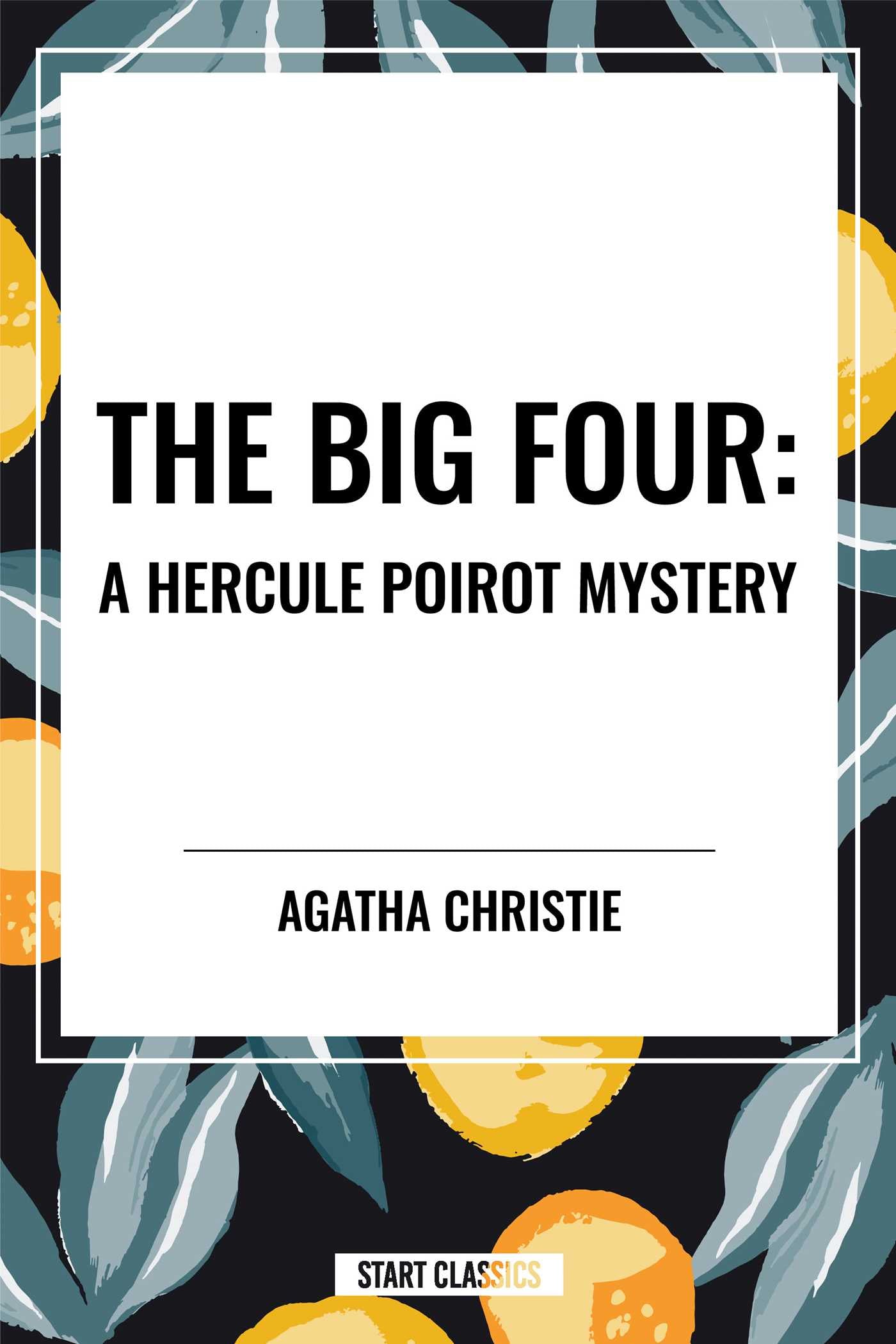 Big Four: A Hercule Poirot Mystery