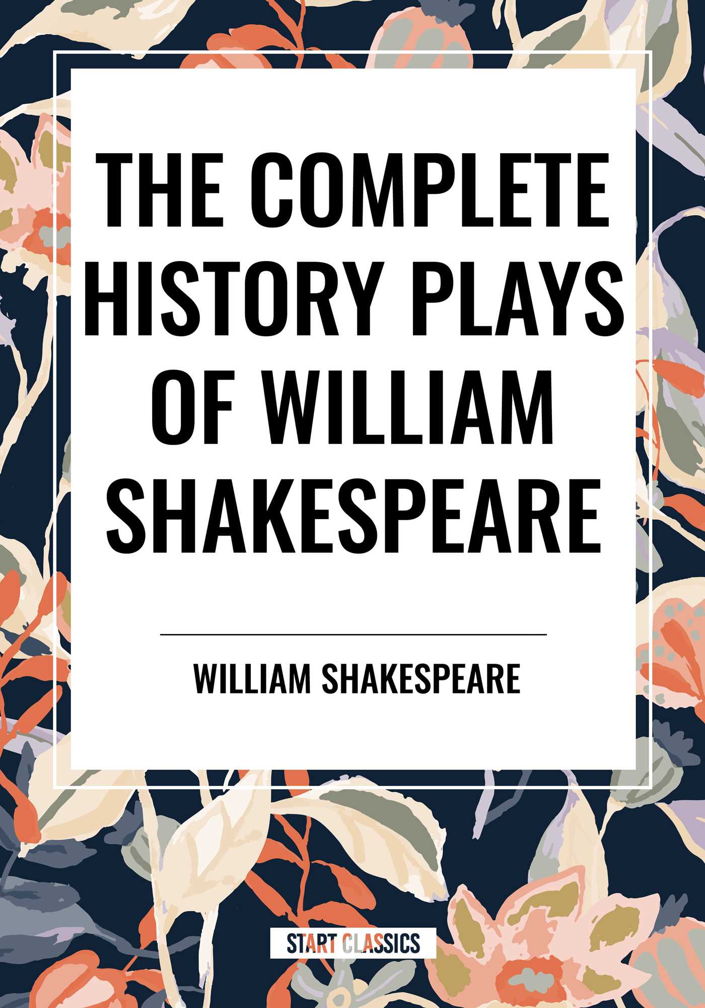 Complete History Plays of William Shakespeare