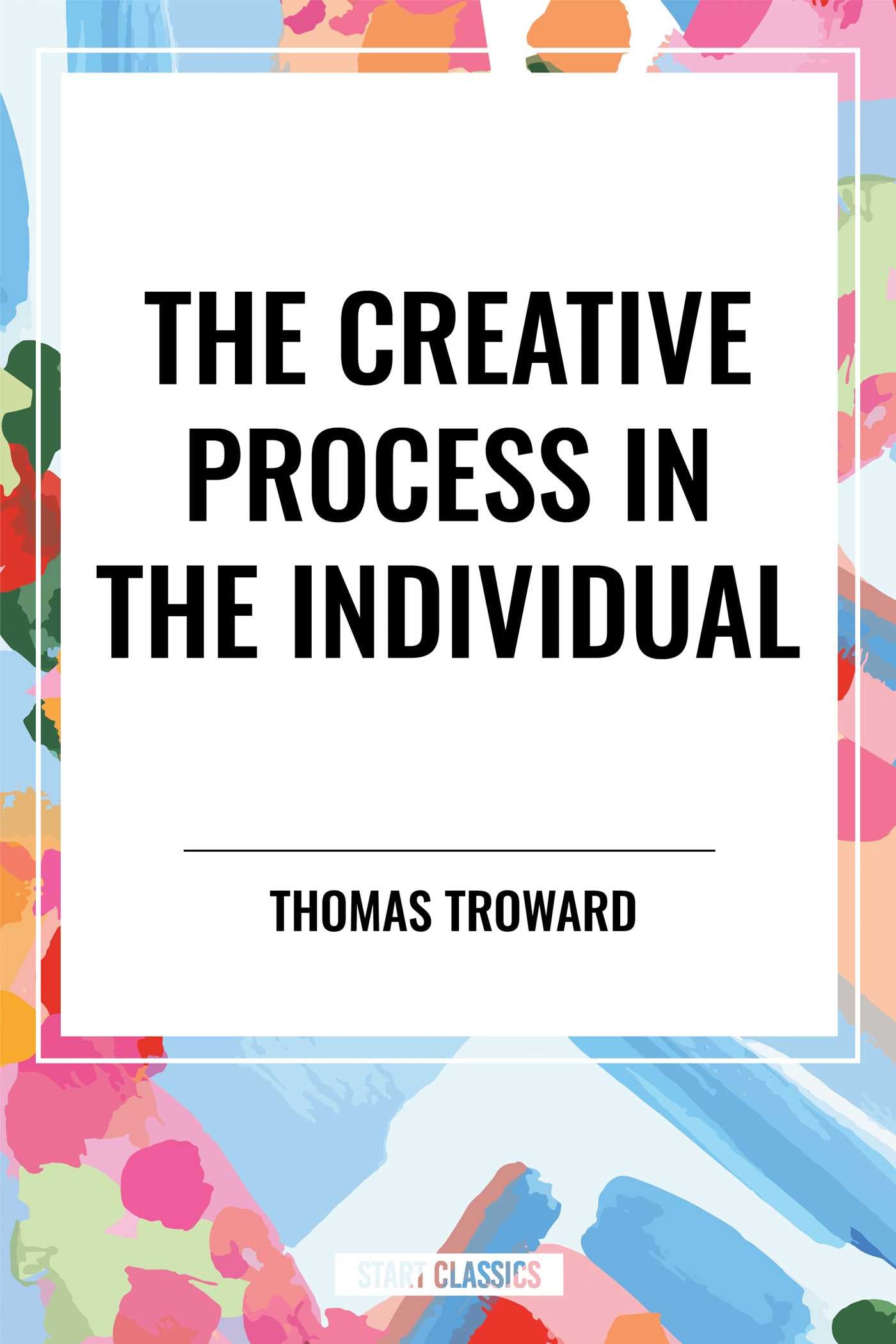 Creative Process in the Individual