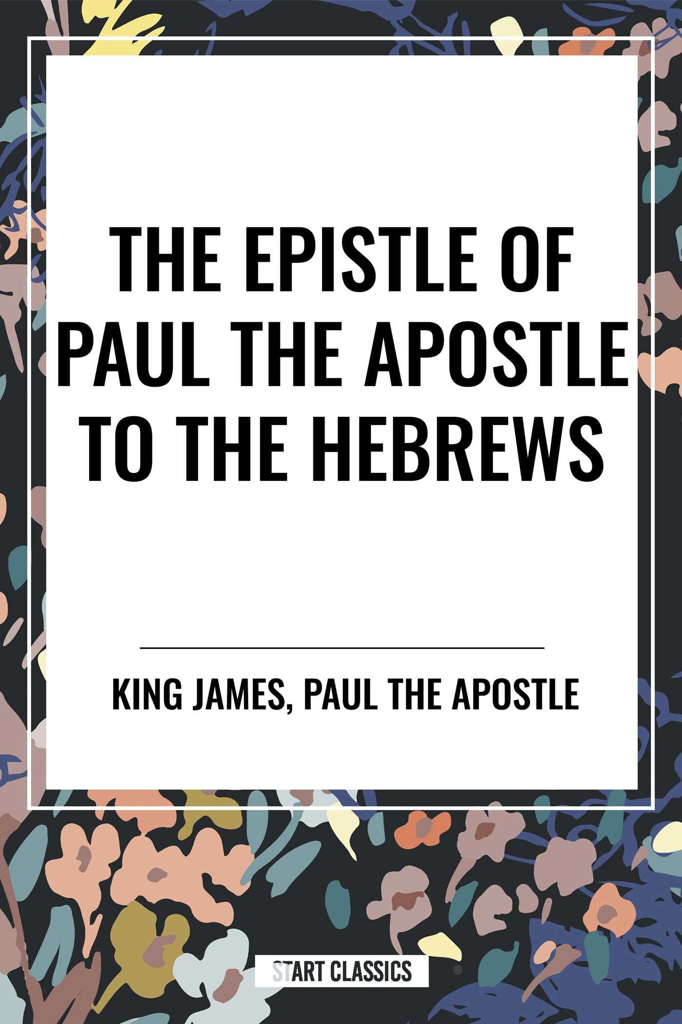 Epistle of Paul the Apostle to the HEBREWS