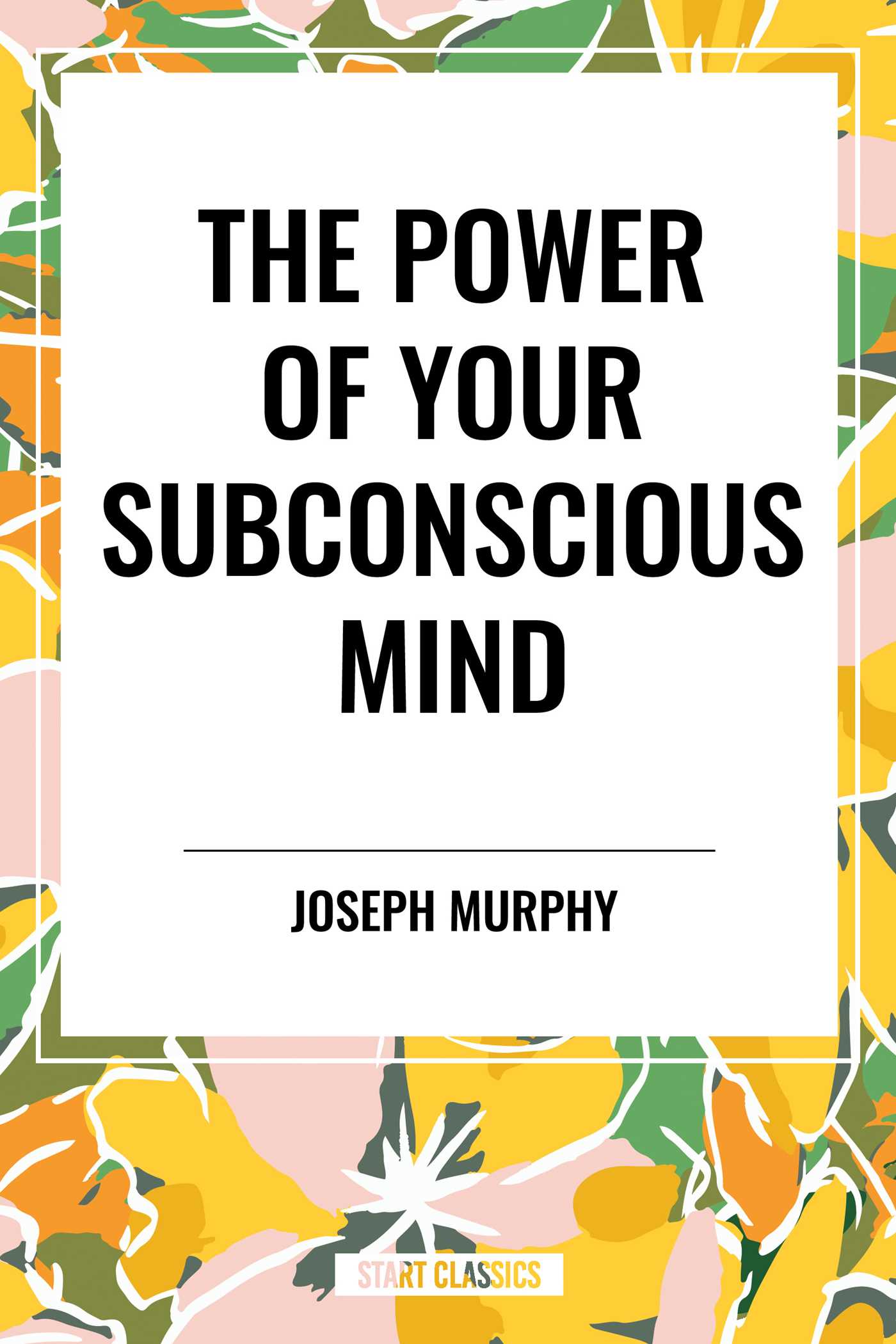 Power of Your Subconscious Mind