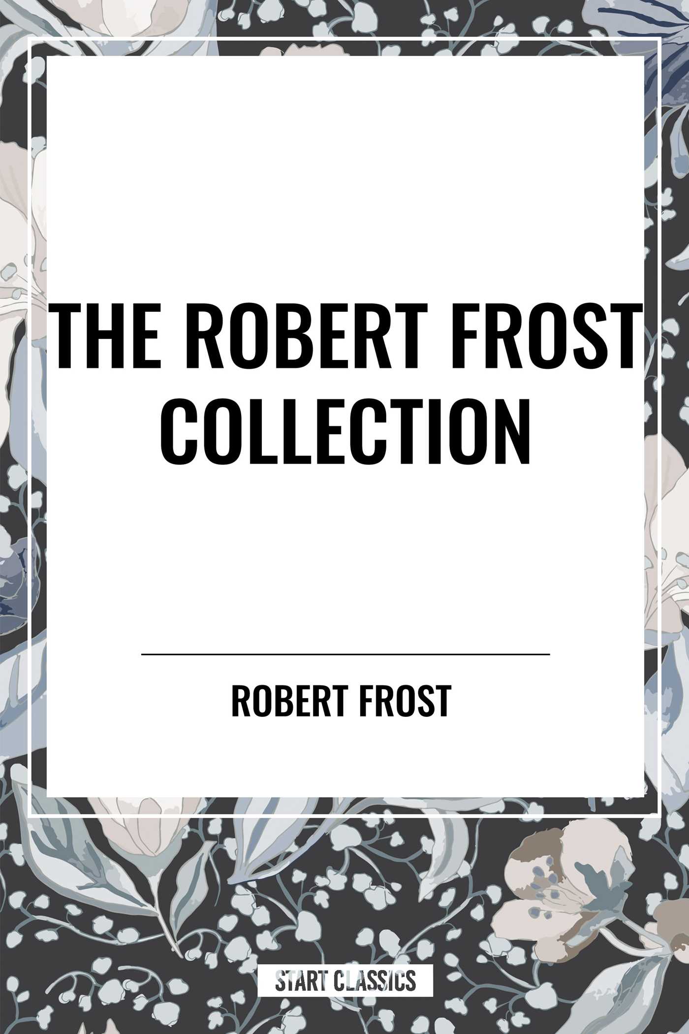 Robert Frost Collection
