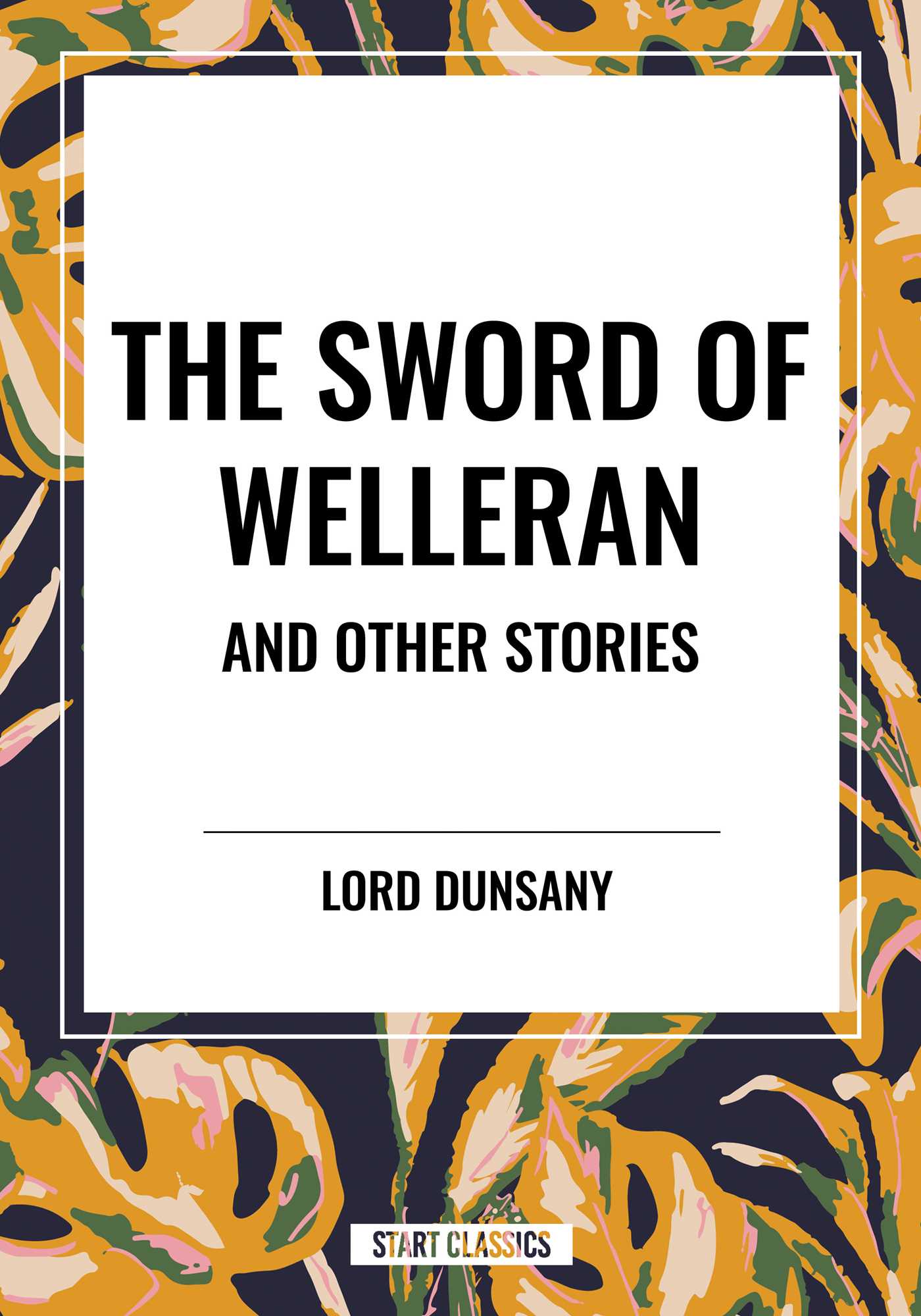 Sword of Welleran and Other Stories