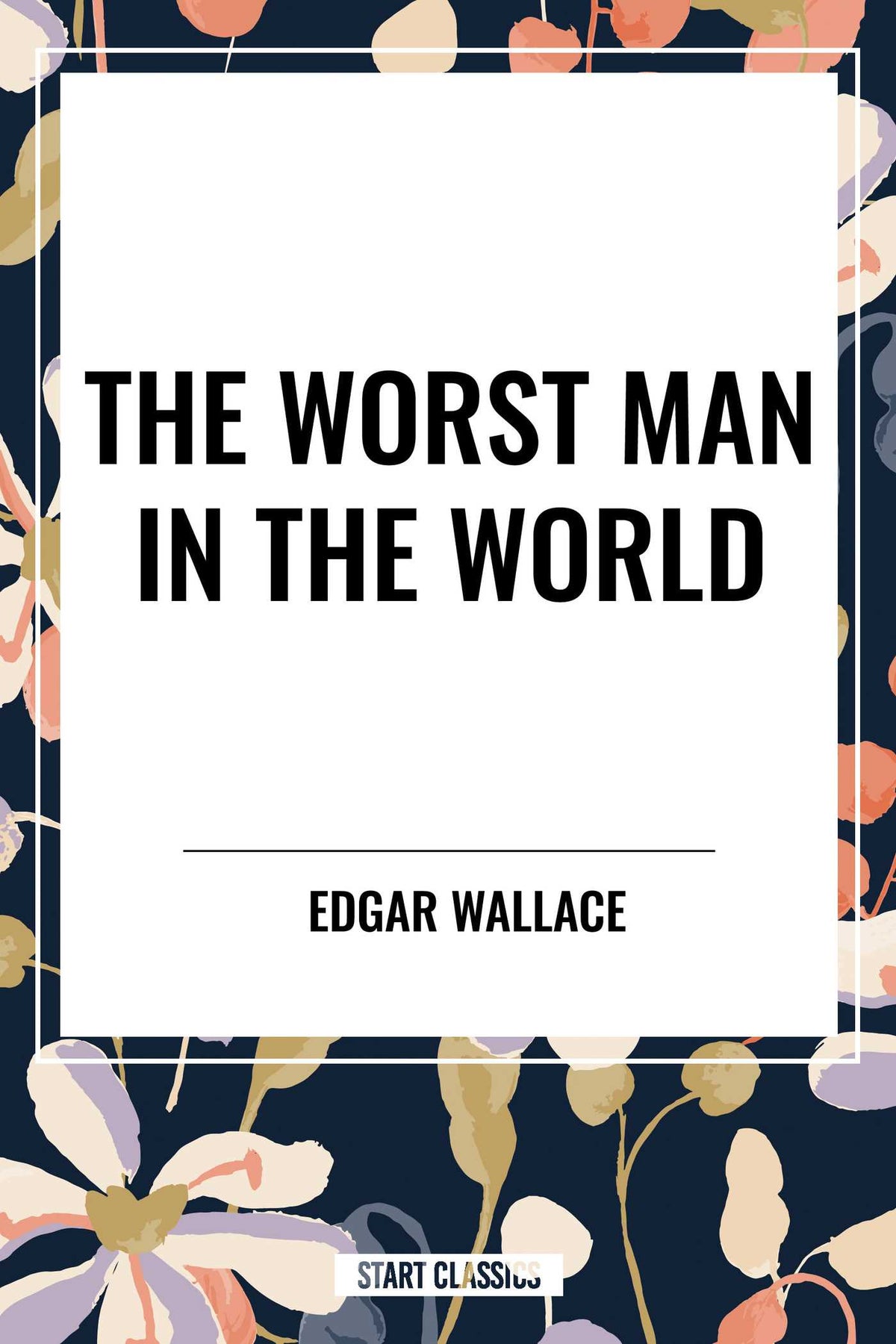 Worst Man in the World