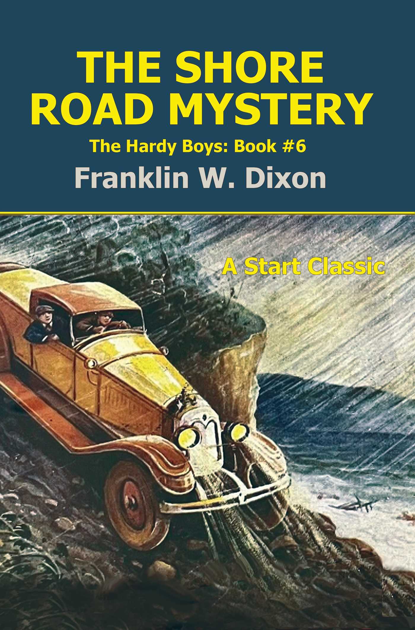 Shore Road Mystery: The Hardy Boys: Book #6