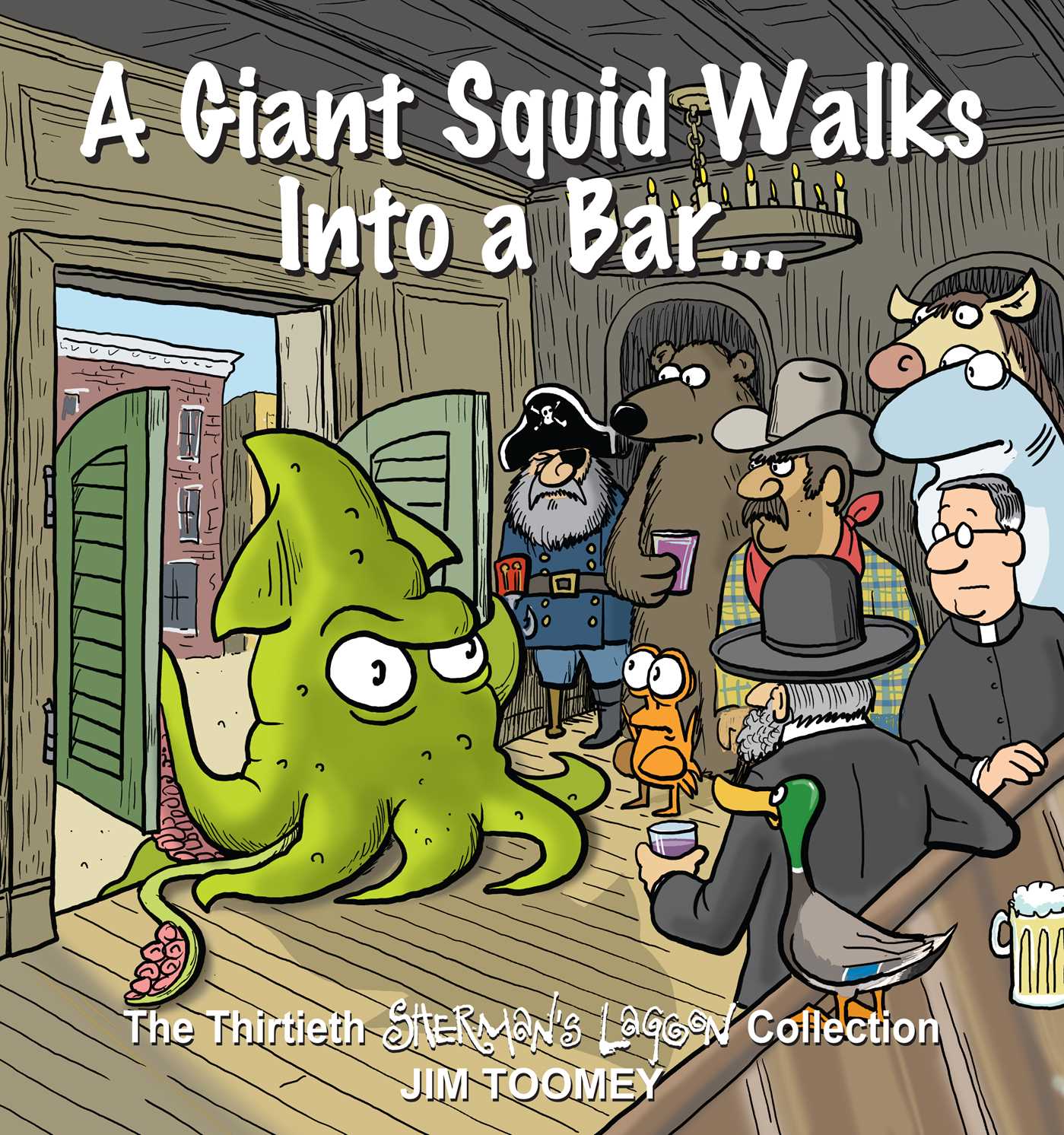 Giant Squid Walks Into a Bar . . .: The Thirtieth Sherman's Lagoon Collection