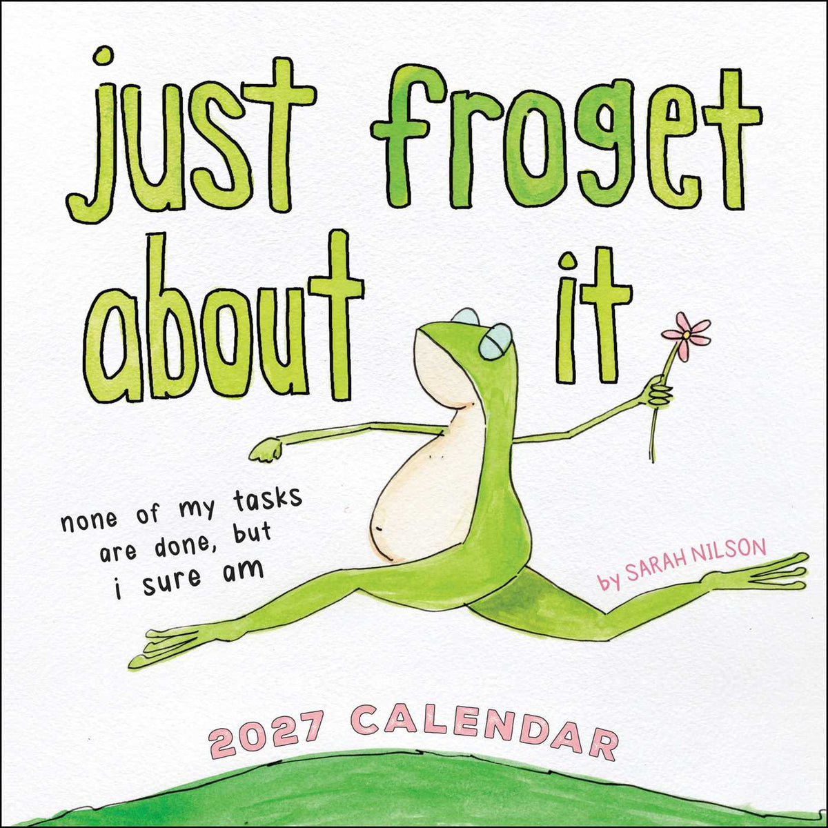 Just Froget About It 2027 Mini Wall Calendar