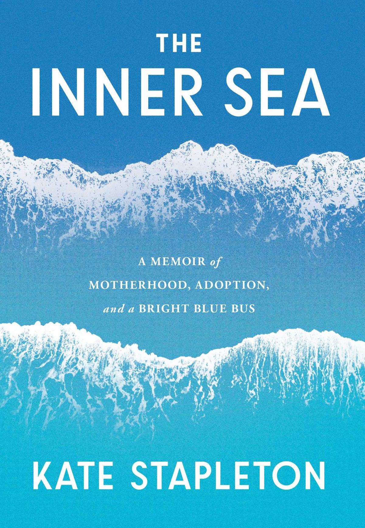 Inner Sea: A Memoir of Motherhood, Adoption, and a Bright Blue Bus