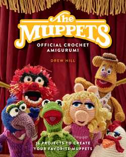 The  Muppets Official Crochet Amigurumi