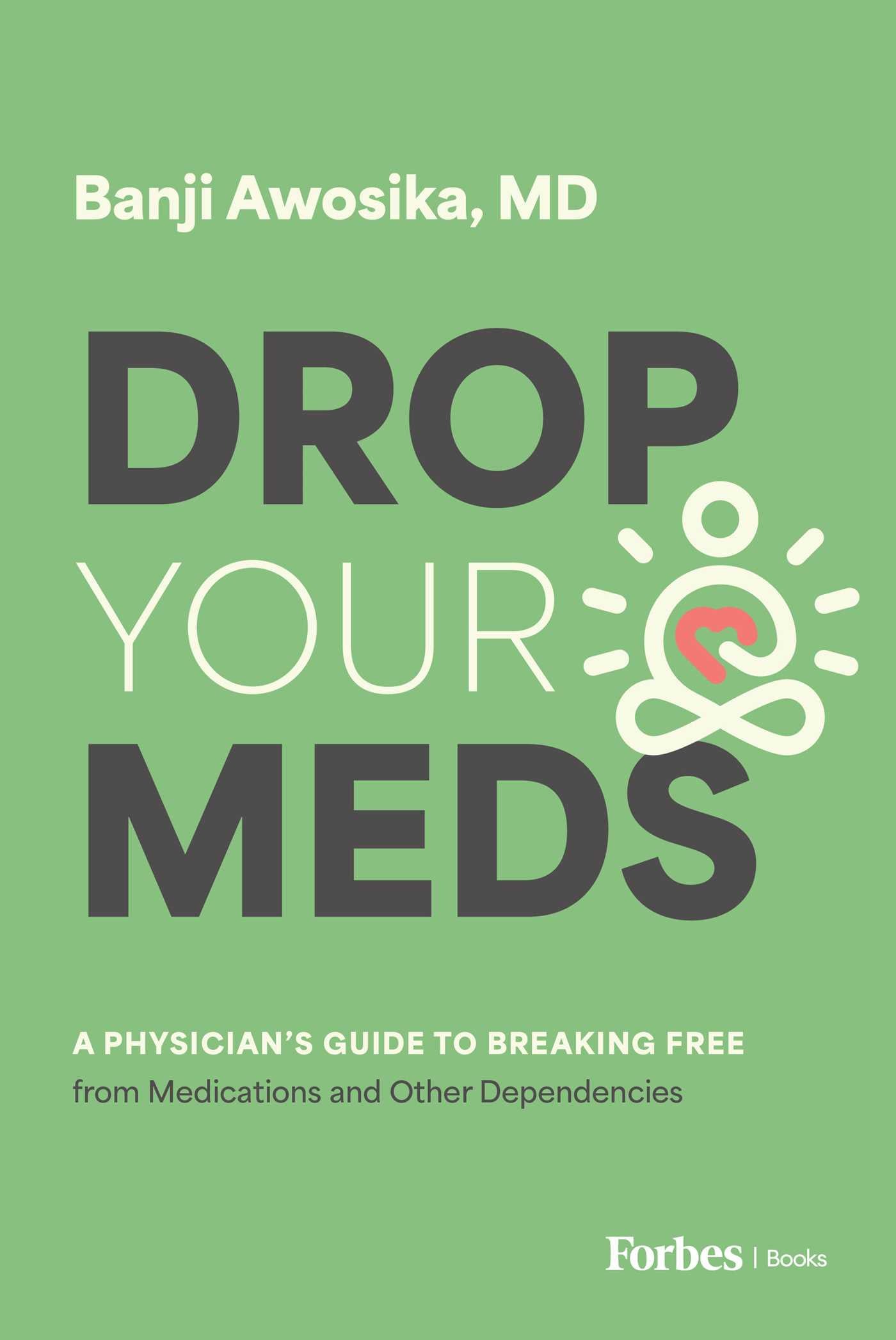 Drop Your Meds