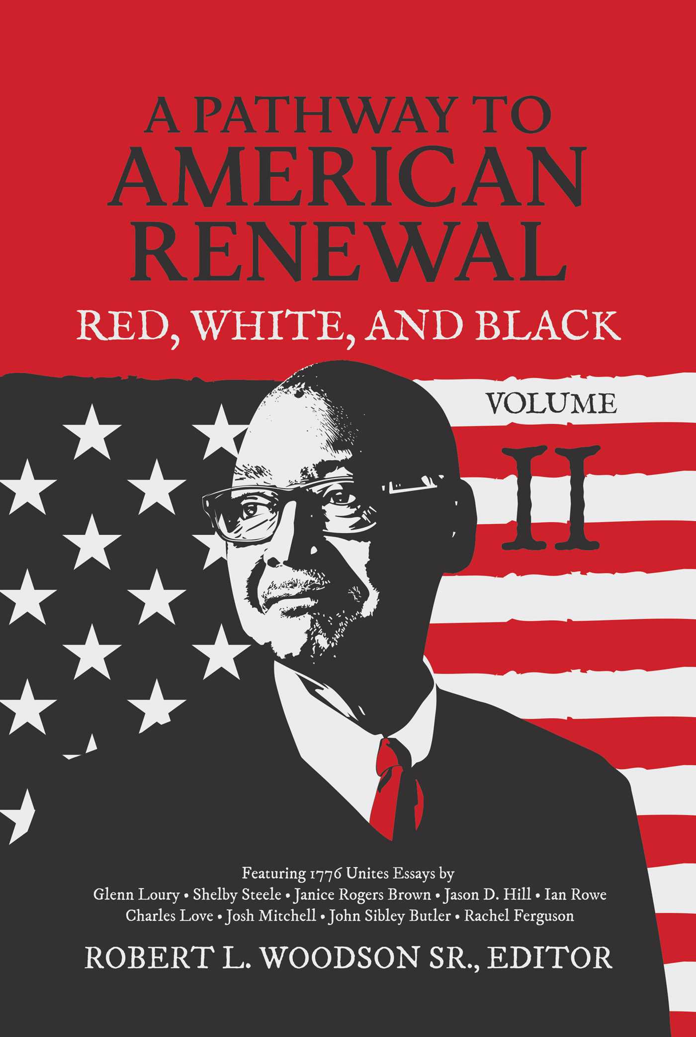 Pathway to American Renewal: Red, White, and Black Volume II