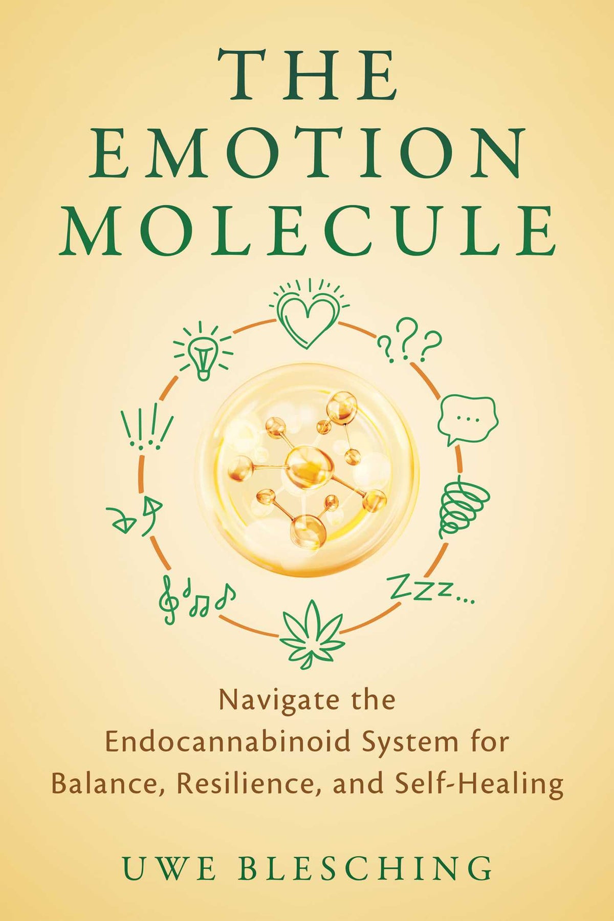 Emotion Molecule: Navigate the Endocannabinoid System for Balance, Resilience, and Self-Healing